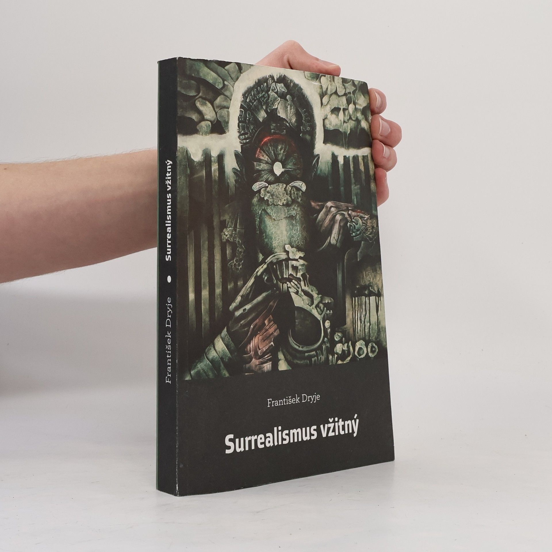 František Dryje Surrealismus vžitný