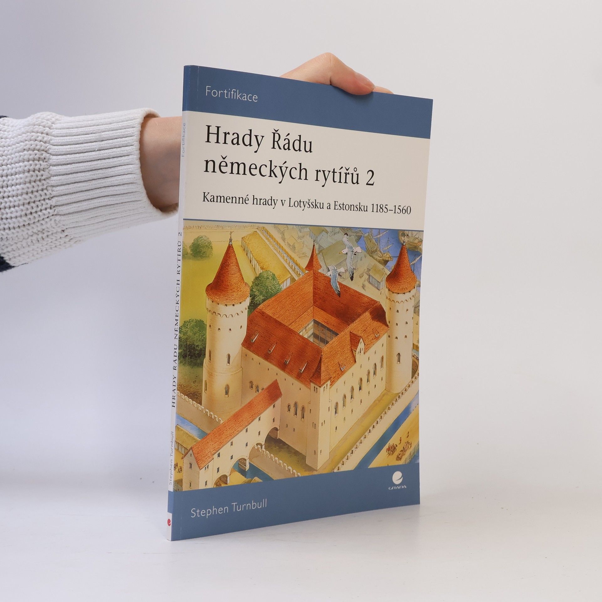 Stephen Turnbull Hrady Řádu německých rytířů 2