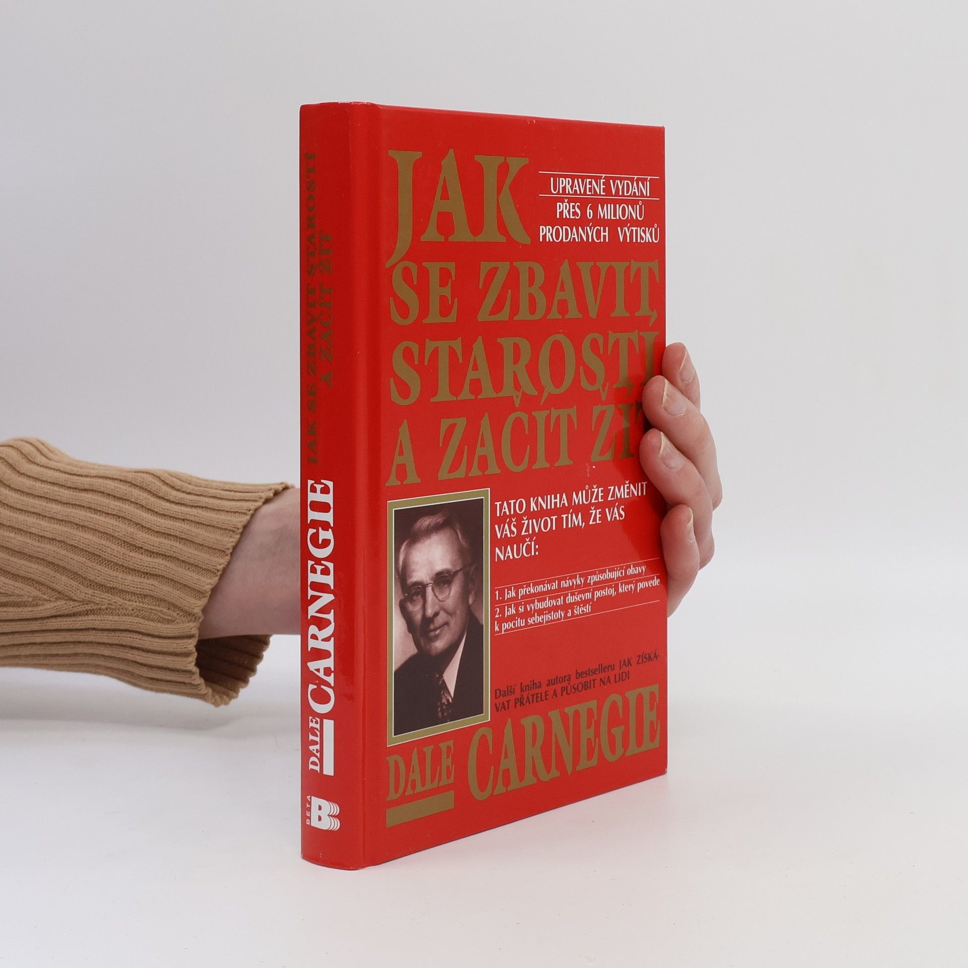 Dale Carnegie Jak se zbavit starostí a začít žít