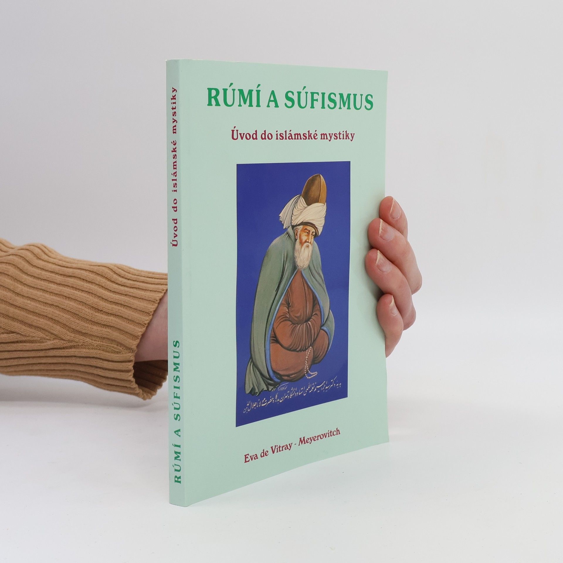 Eva de Vitray-Meyerovitch Rúmí a súfismus