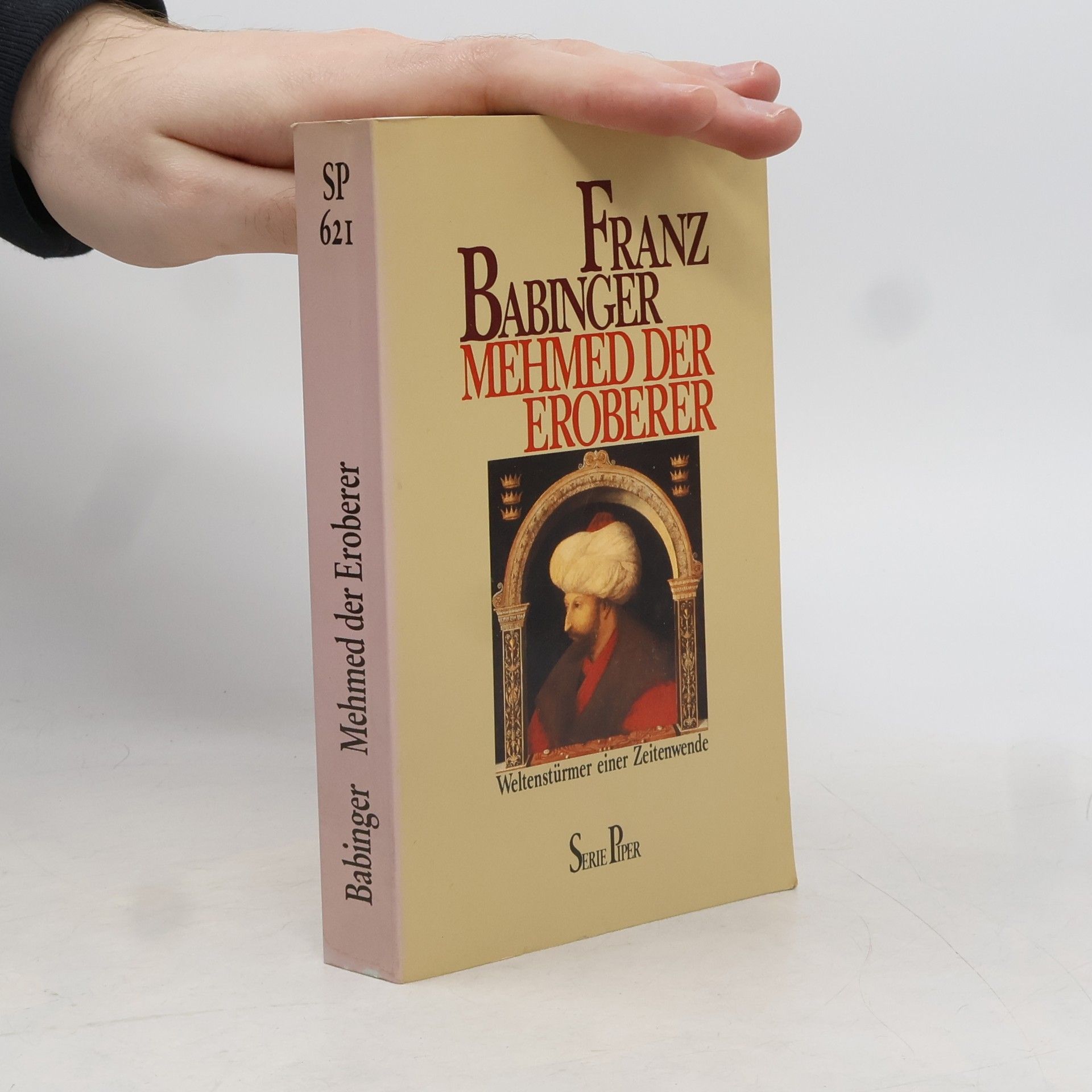 Franz Babinger Mehmed der Eroberer