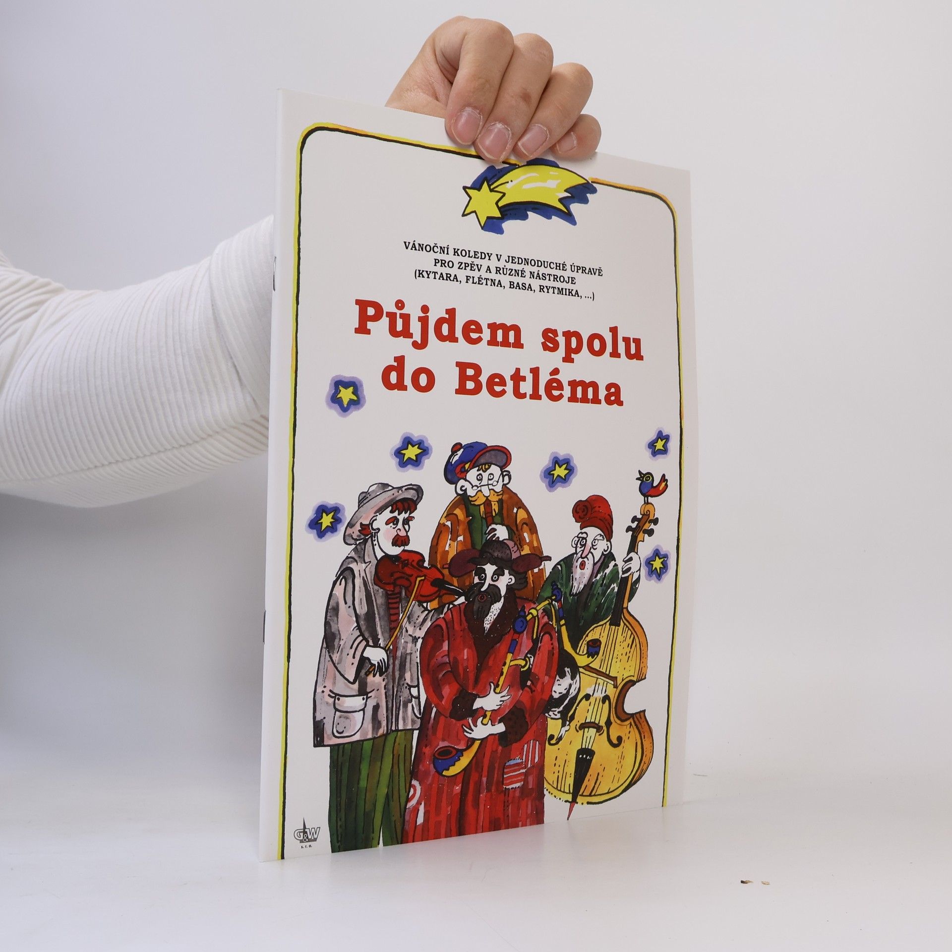 Půjdem spolu do Betléma. Vánoční koledy v jednoduché úpravě pro zobcovou flétnu, kytaru a zpěv