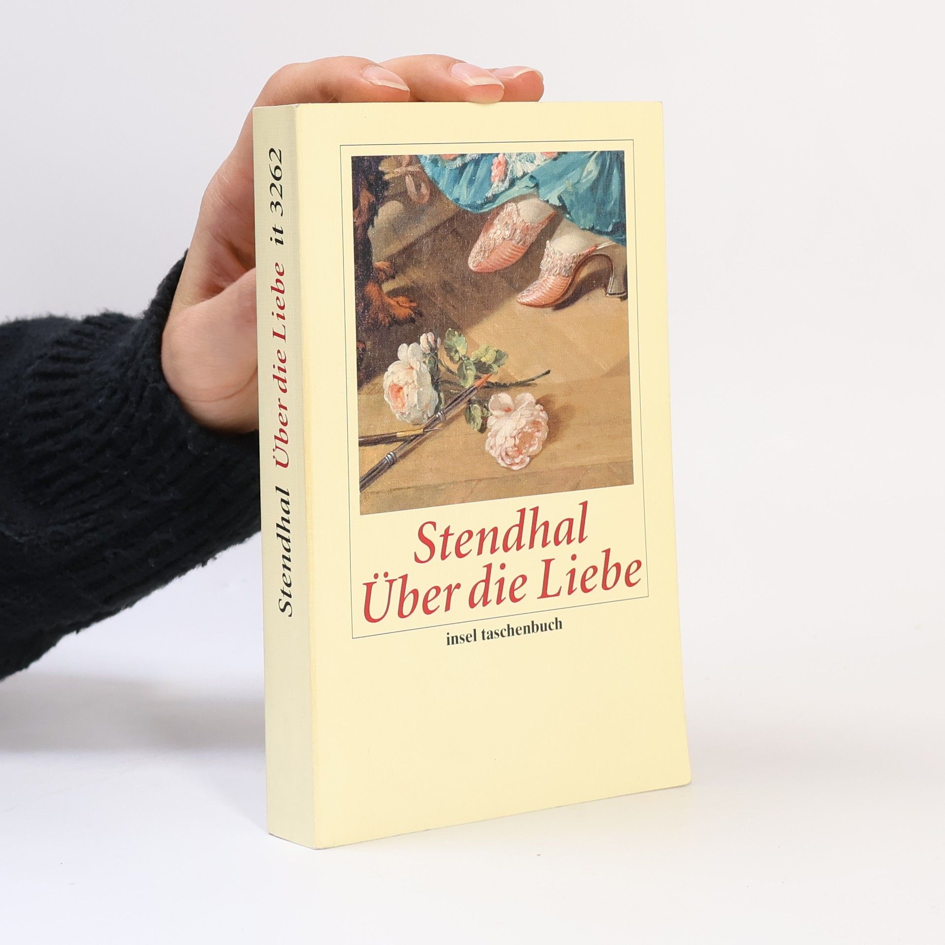 Stendhal Insel Taschenbuch - 3262: Über die Liebe