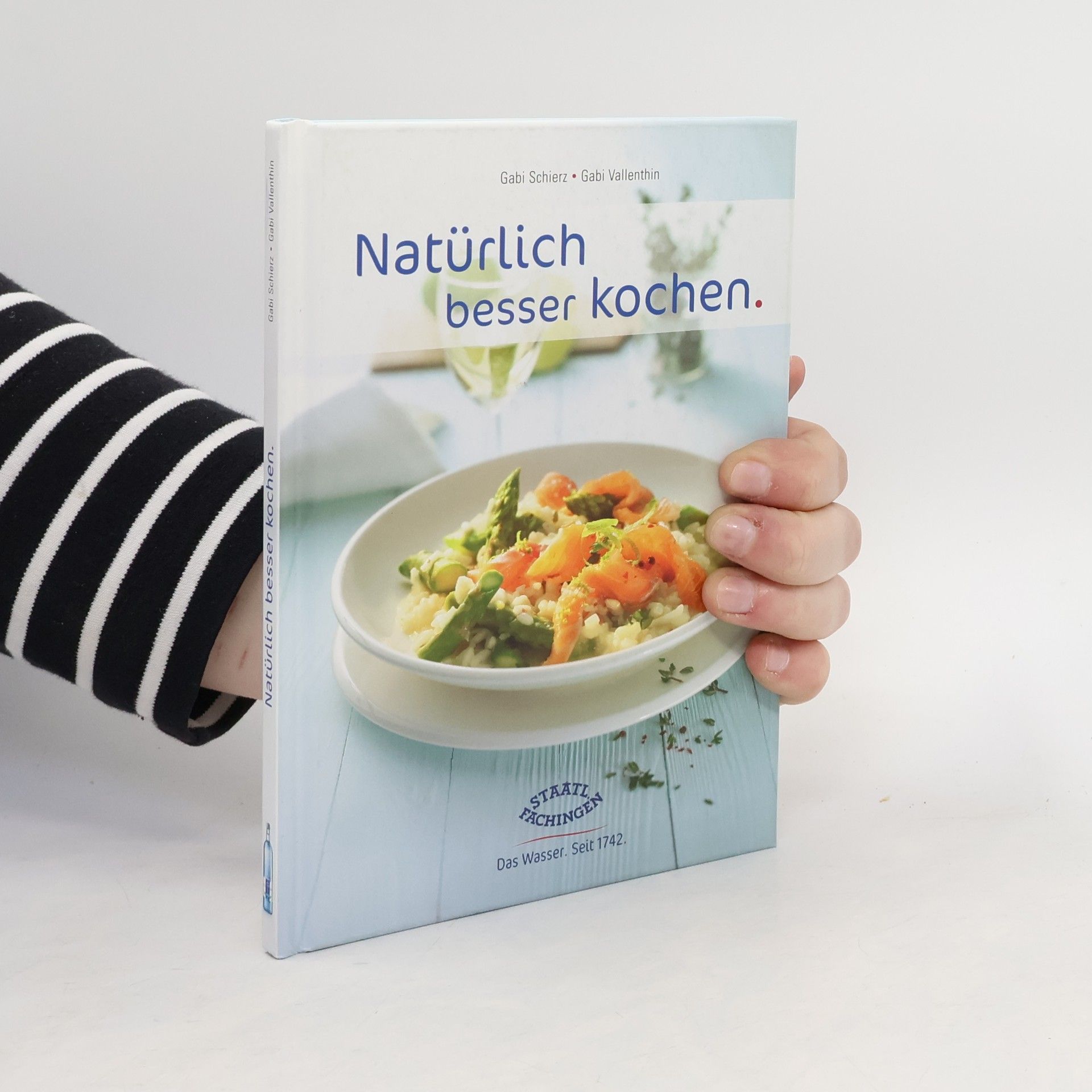 Gabi Schierz Natürlich besser kochen
