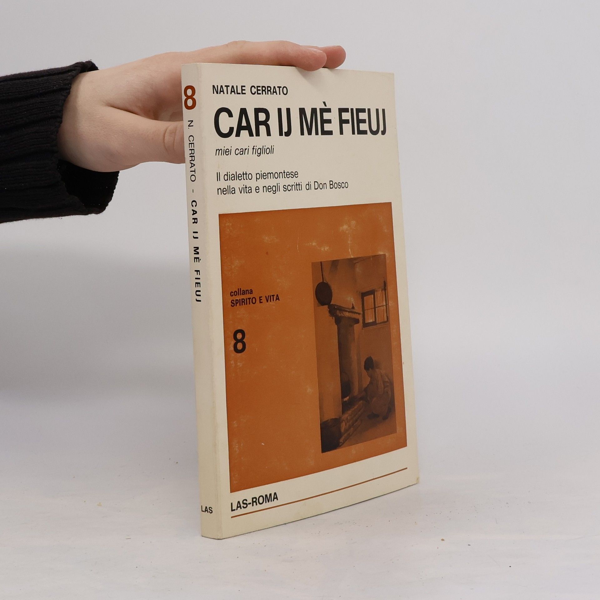 Natale Cerrato Spirito e Vita - 8: Car ij mè fieuj