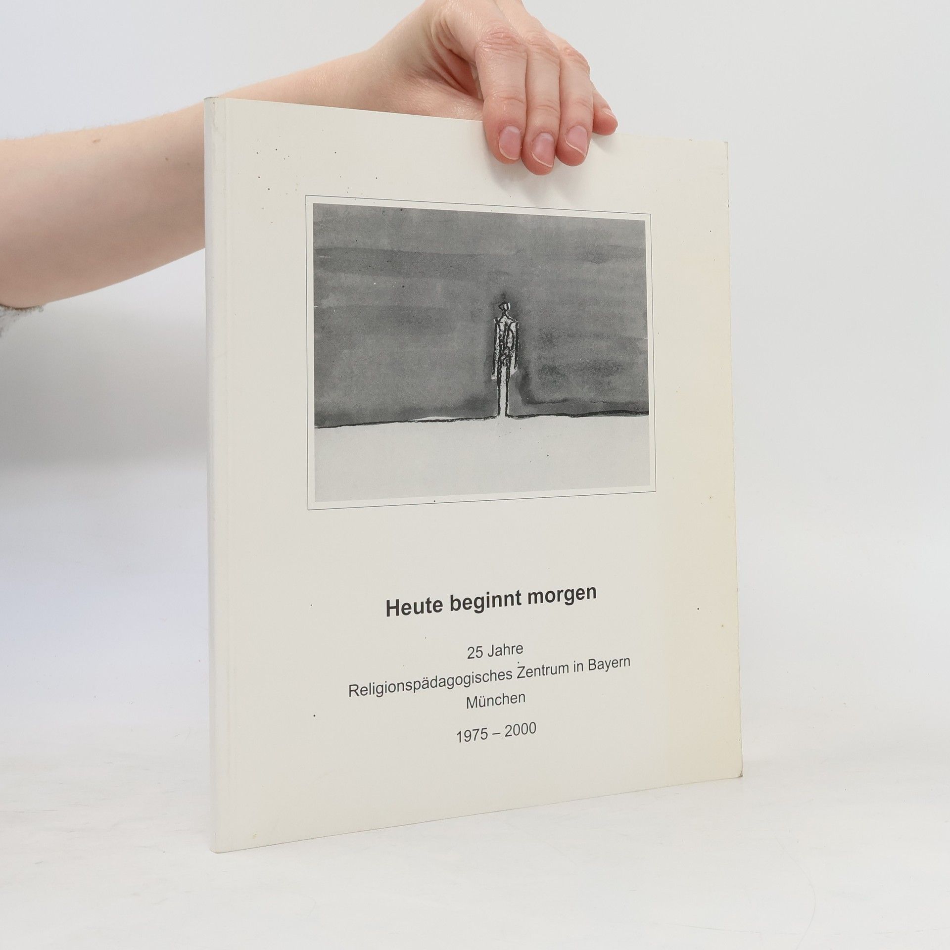 Kolektiv autorů Heute beginnt morgen