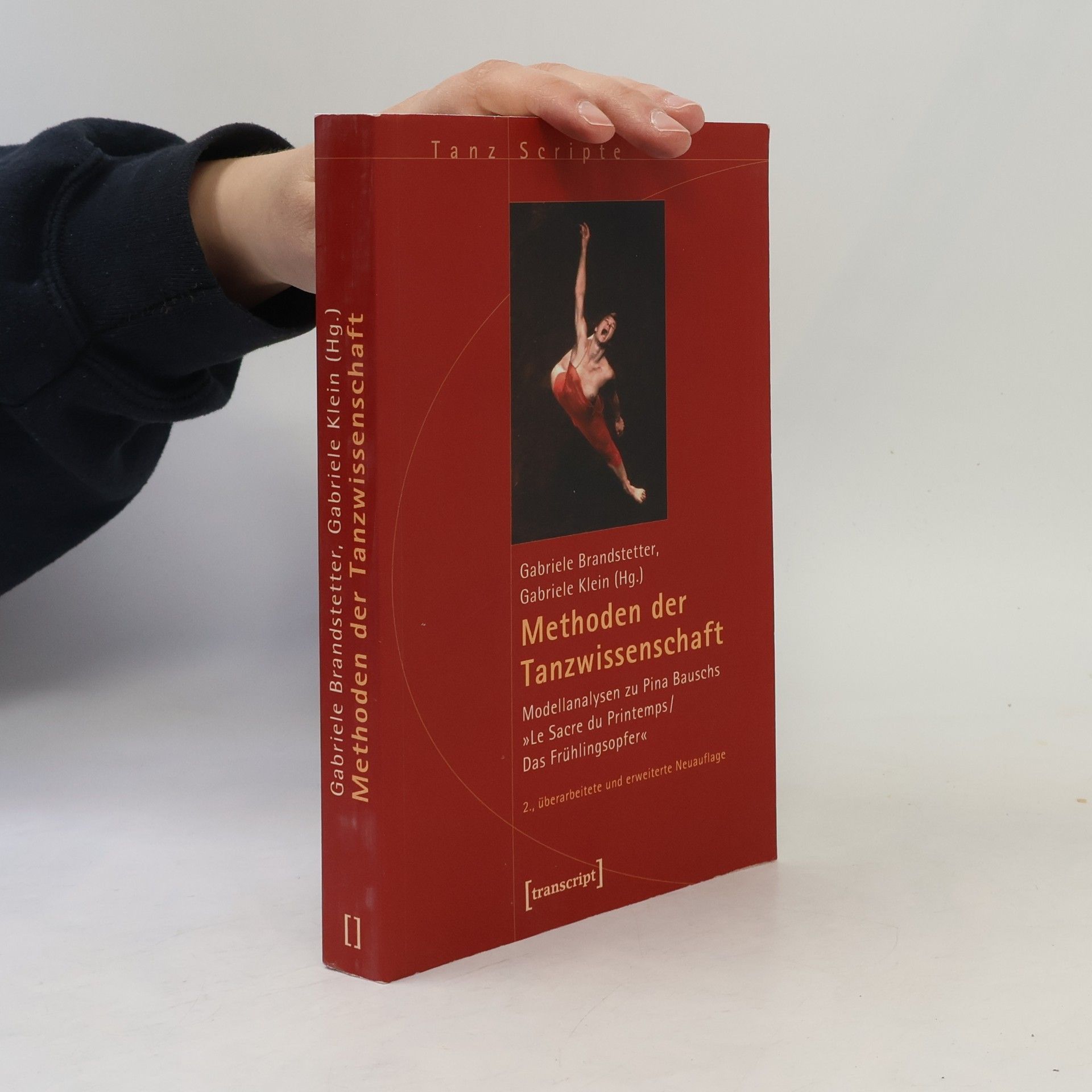 Gabriele Brandstetter TanzScripte: Methoden der Tanzwissenschaft