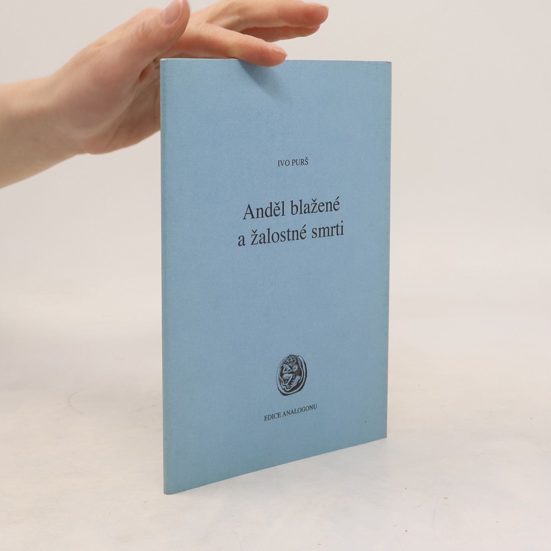 Ivo Purš Andělé blažené a žalostné smrti