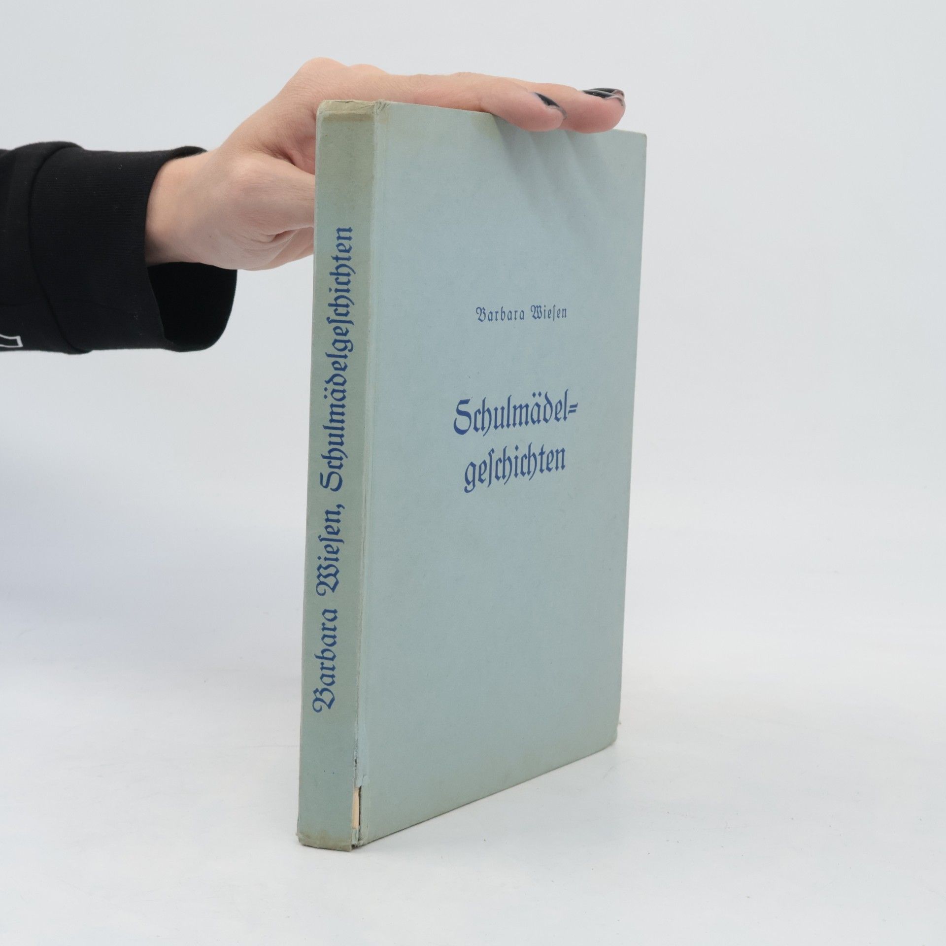 Barbara Wiesen Schulmädel-geschichten