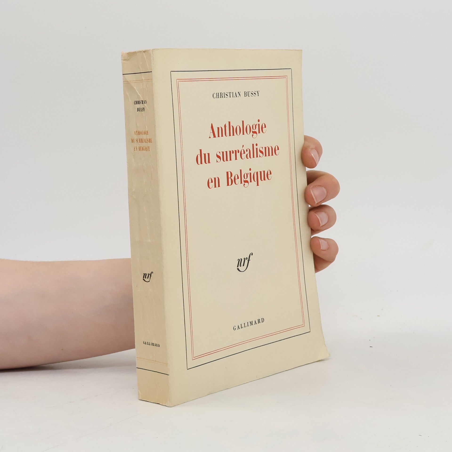 Christian Bussy Anthologie du surréalisme en Belgique