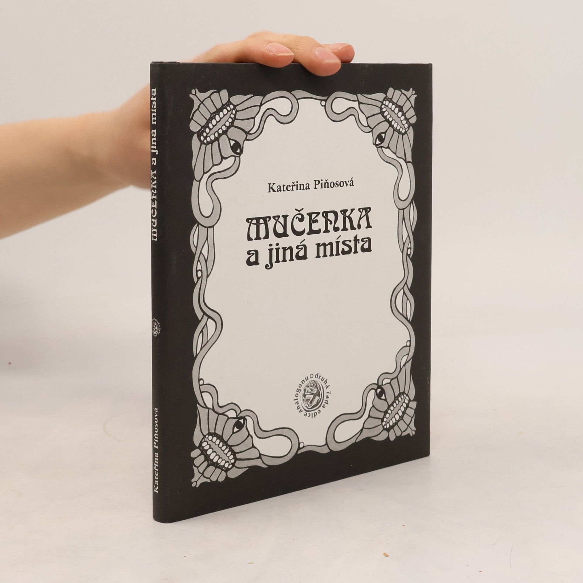 Kateřina Piňosová Mučenka a jiná místa