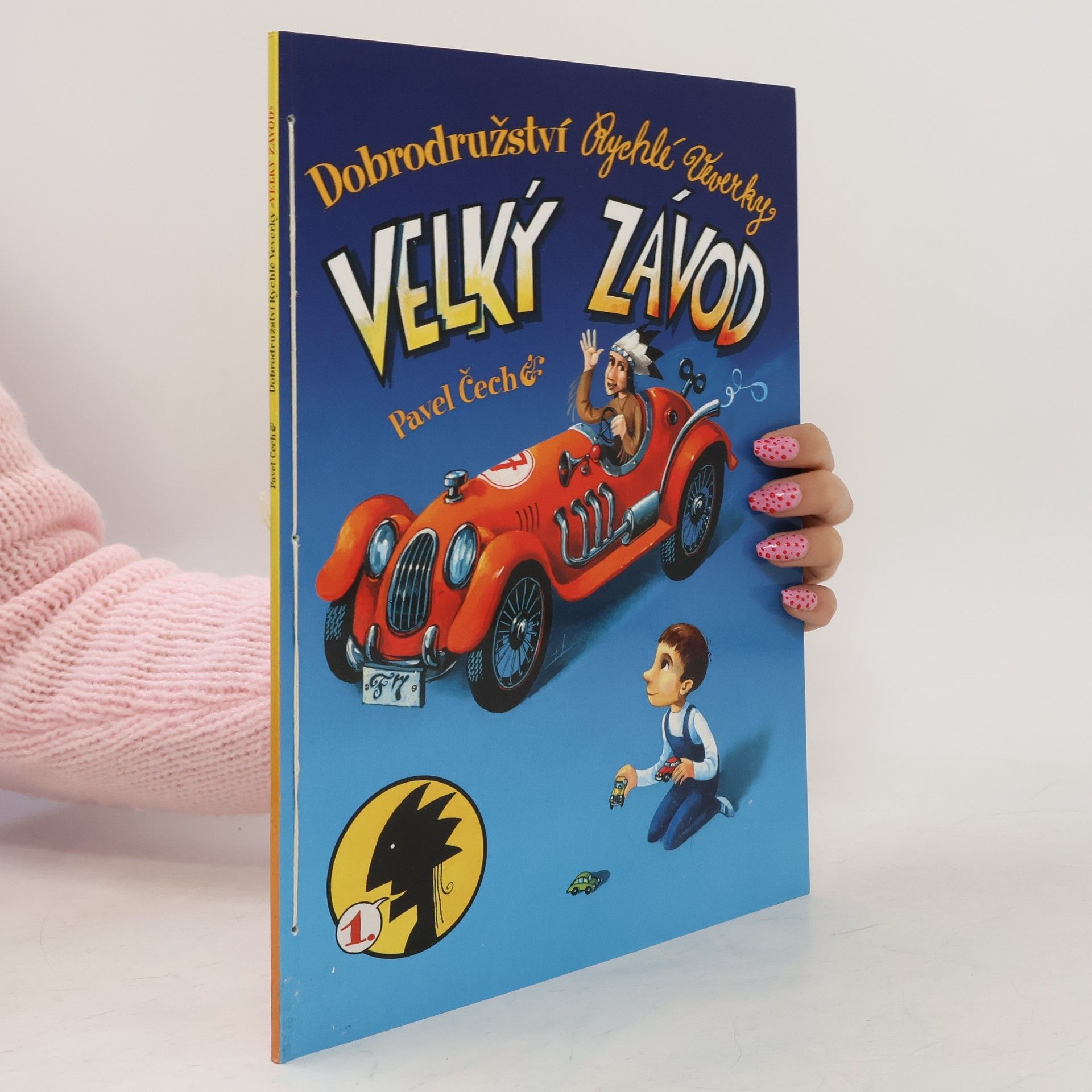 Pavel Čech Dobrodružství Rychlé Veverky. Velký závod