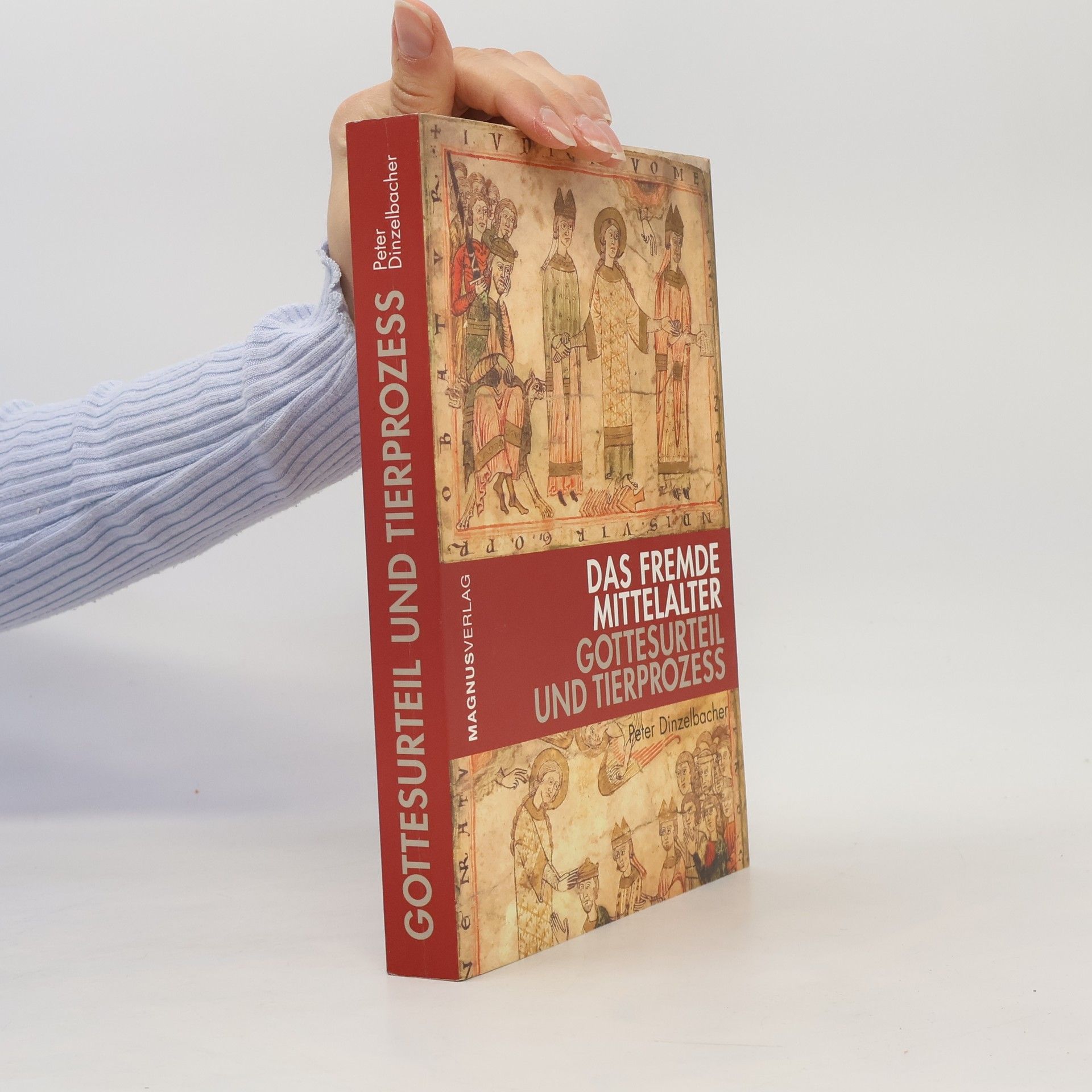 Das fremde Mittelalter - Gottesurteil und Tierprozess