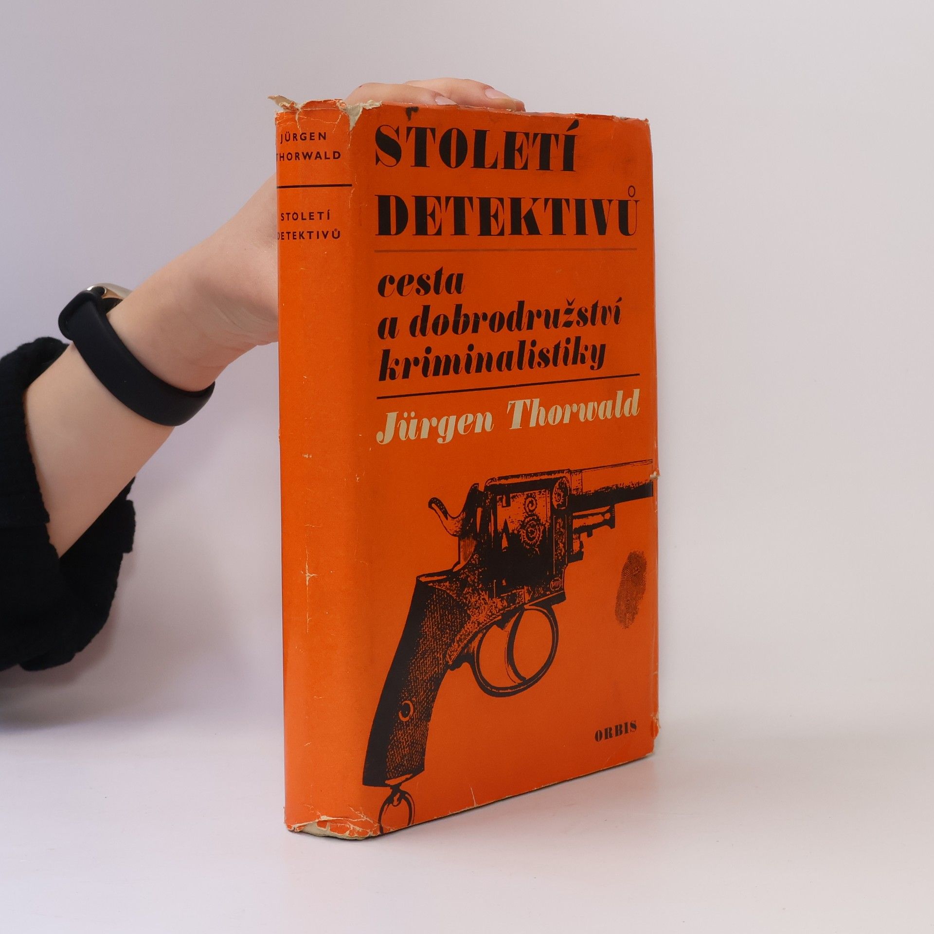 Století detektivů. Cesta a dobrodružství kriminalistiky