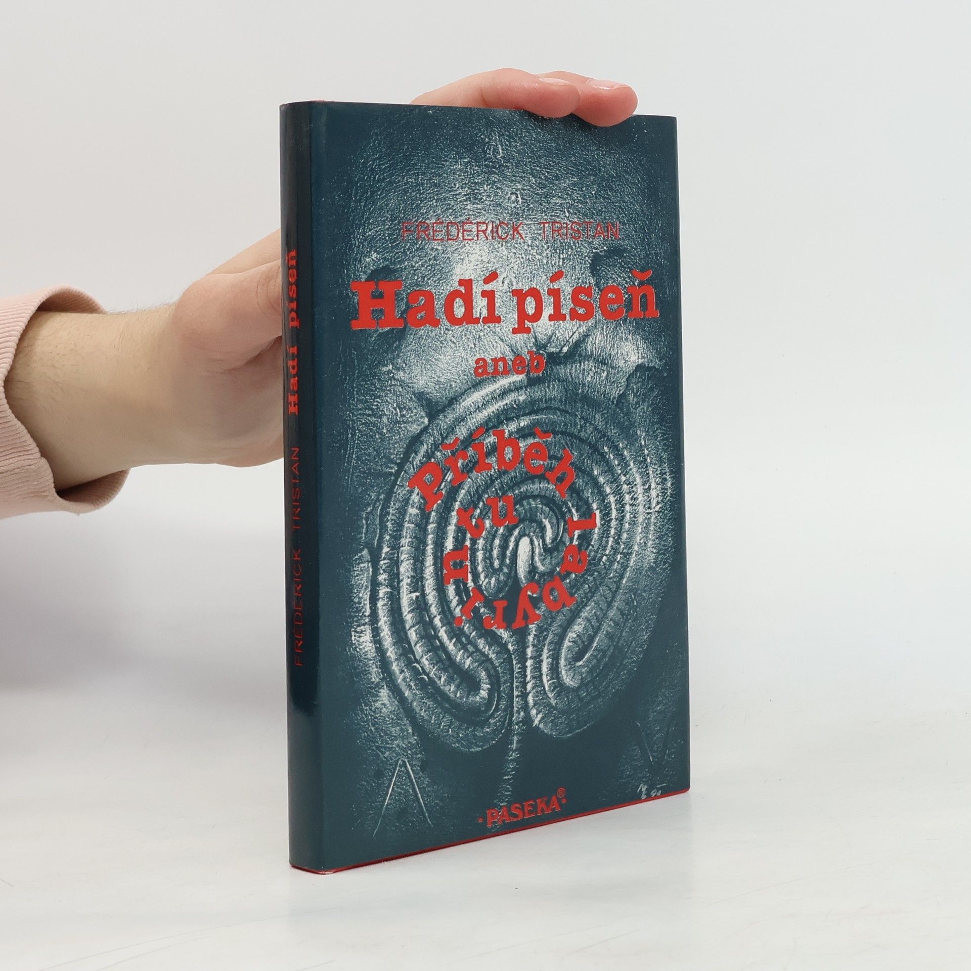 Frédérick Tristan Hadí píseň aneb Příběh labyrintu