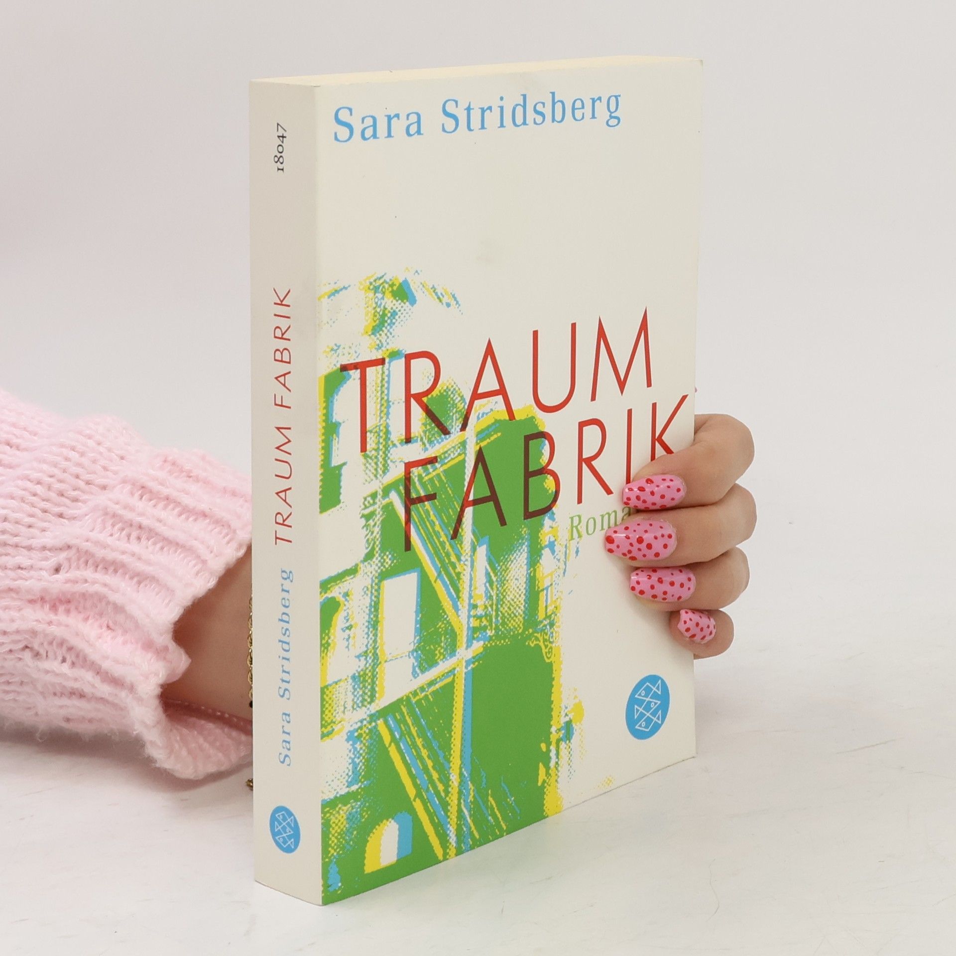 Sara Stridsberg Traumfabrik