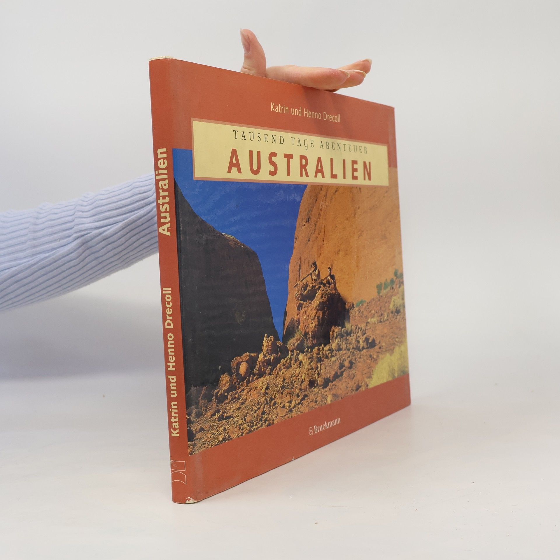 Katrin Drecoll Tausend Tage Abenteuer - Australien