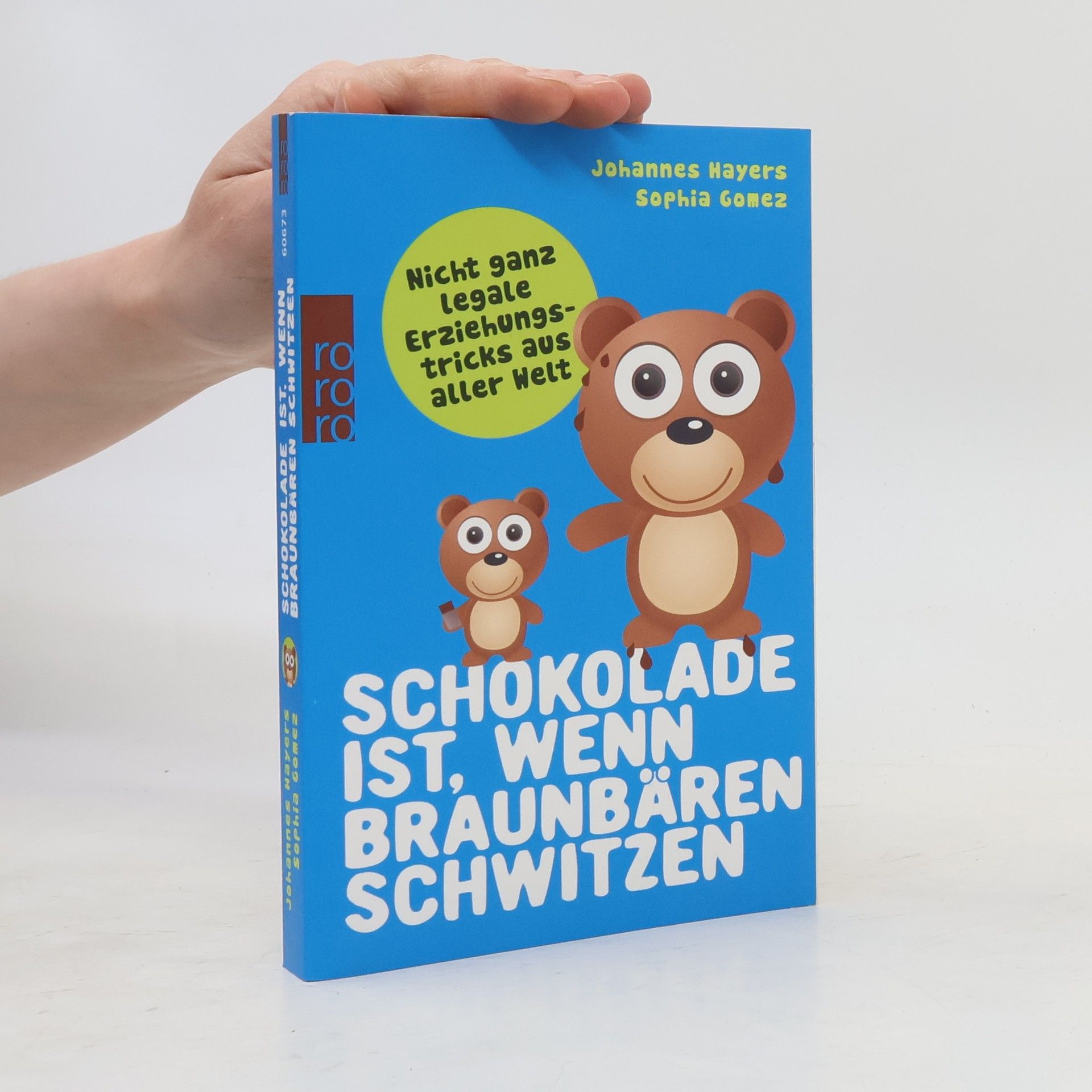 Johannes Hayers Schokolade ist, wenn Braunbären schwitzen