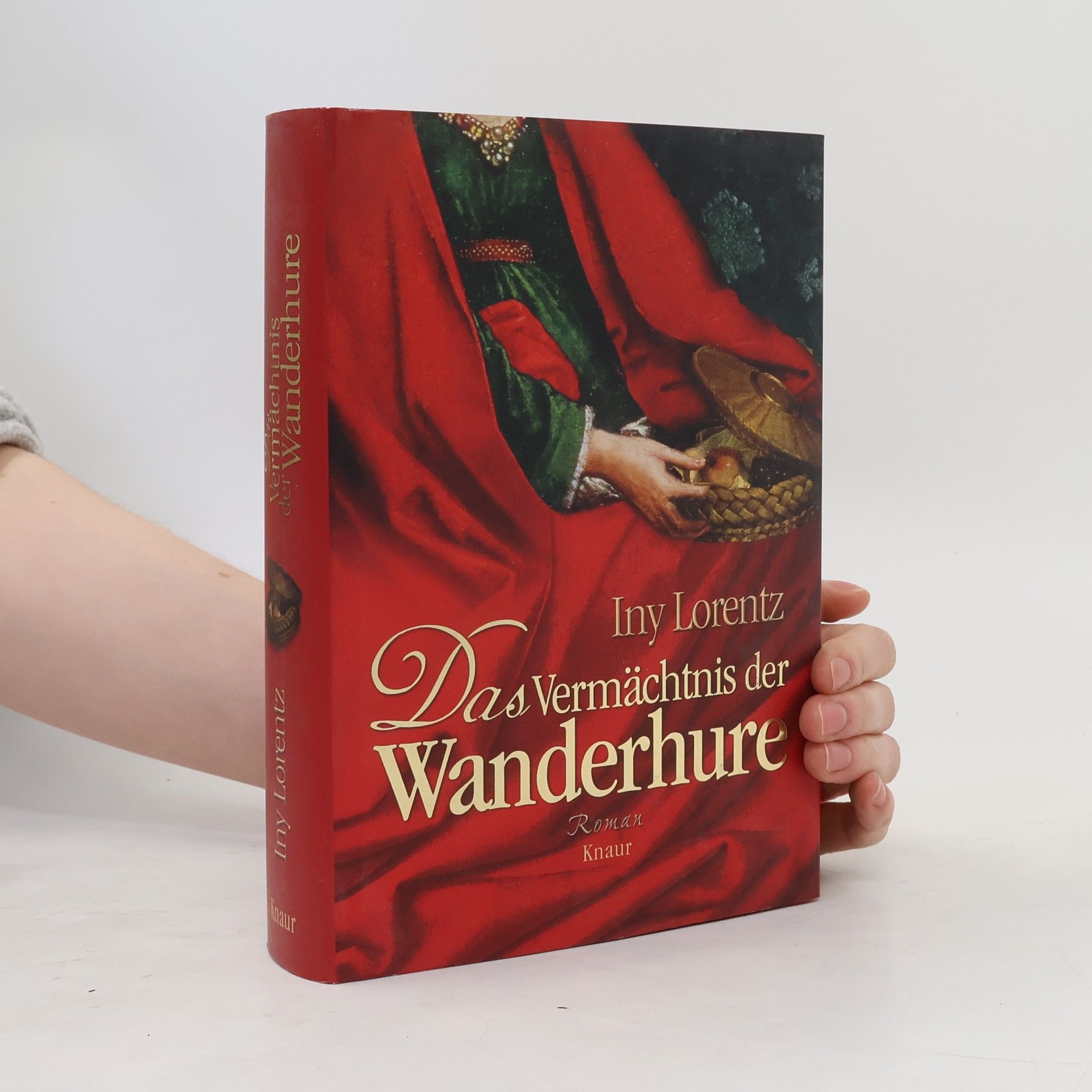 Iny Lorentz Das Vermächtnis der Wanderhure
