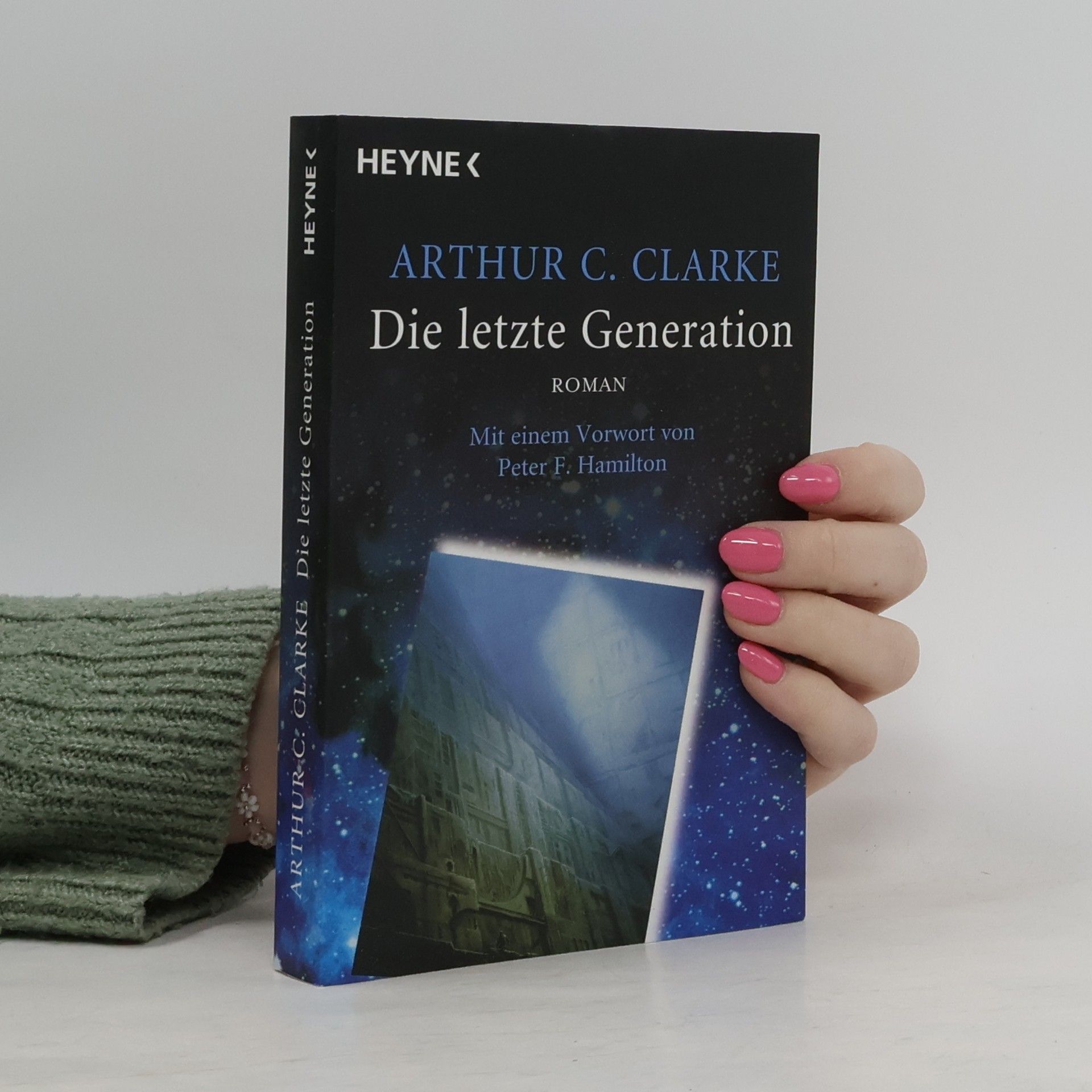 Arthur Charles Clarke Die letzte Generation