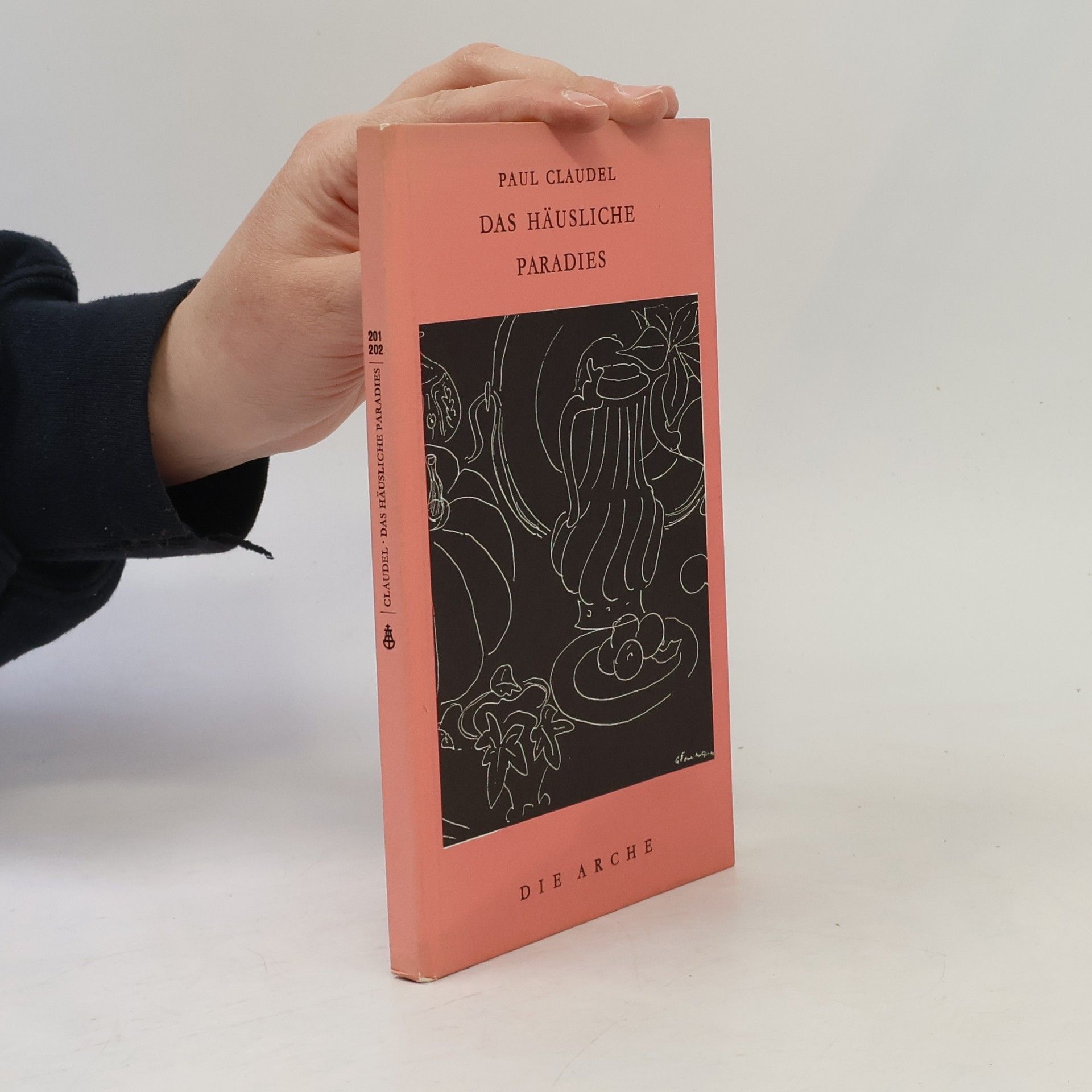 Paul Claudel Das häusliche Paradies