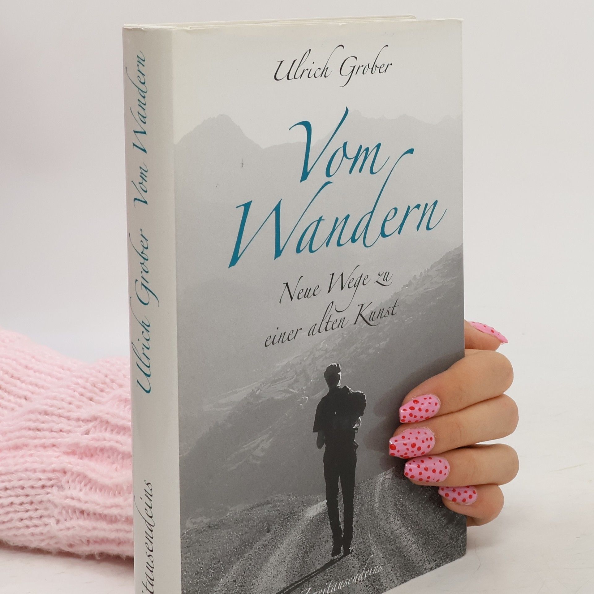 Ulrich Grober Vom Wandern