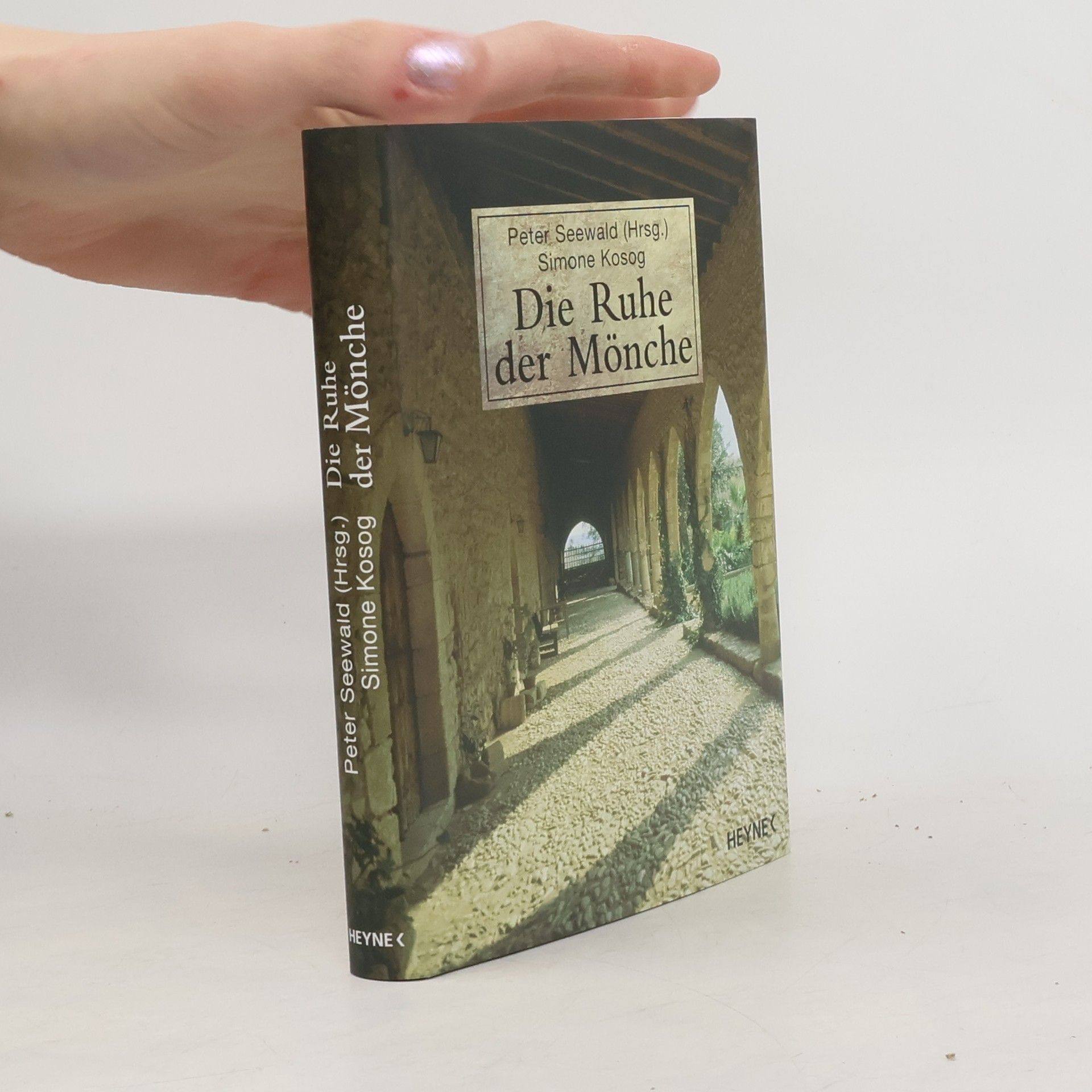 Simone Kosog Die Ruhe der Mönche