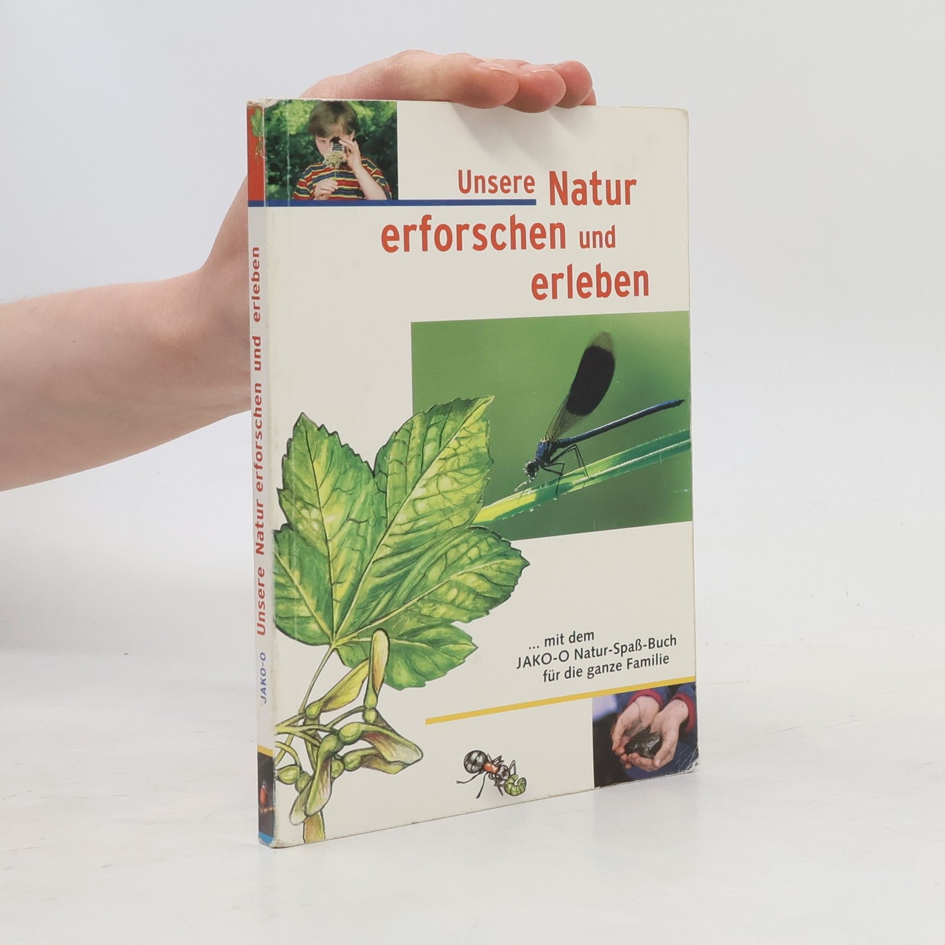 Unsere Natur erforschen und erleben