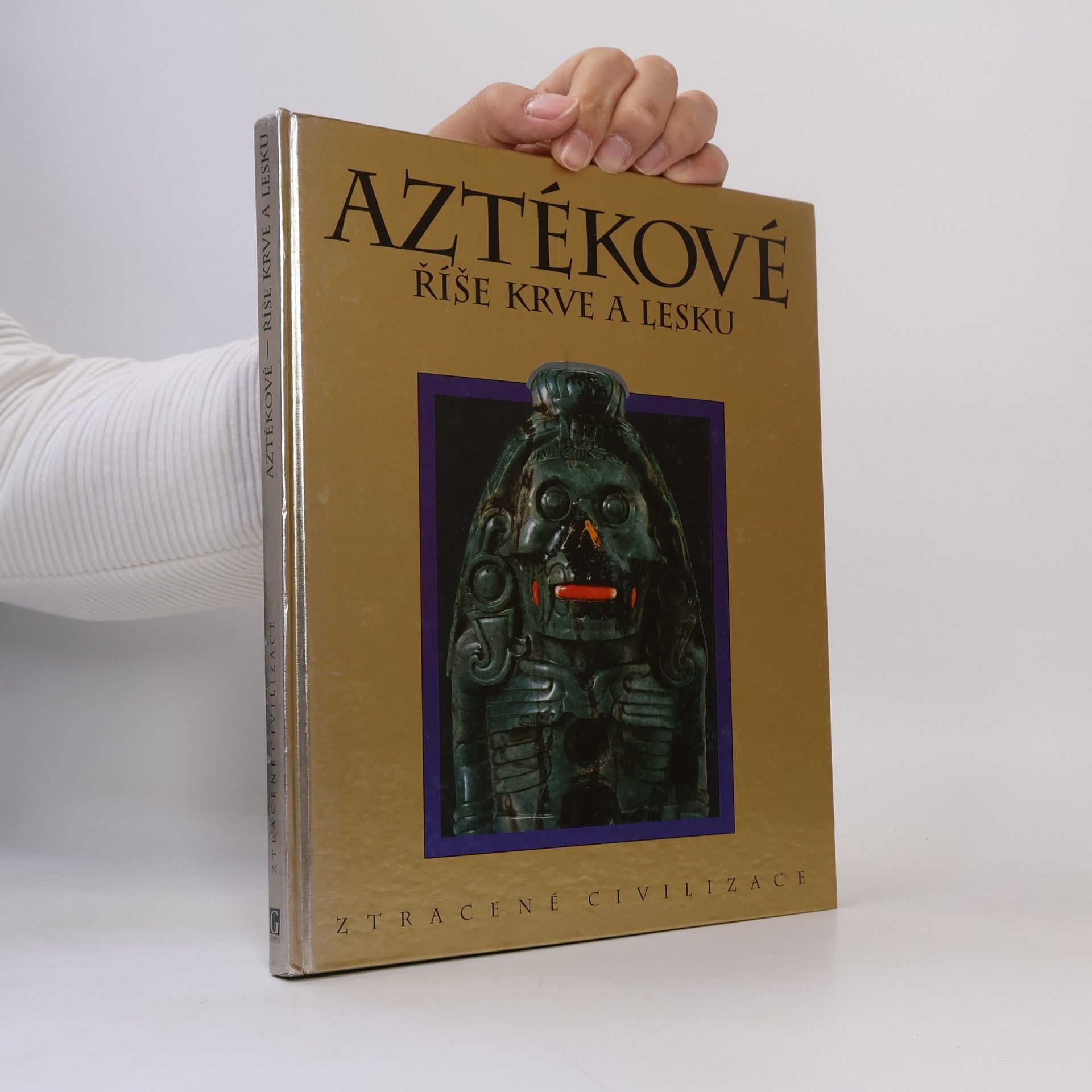 Aztékové. Říše krve a lesku