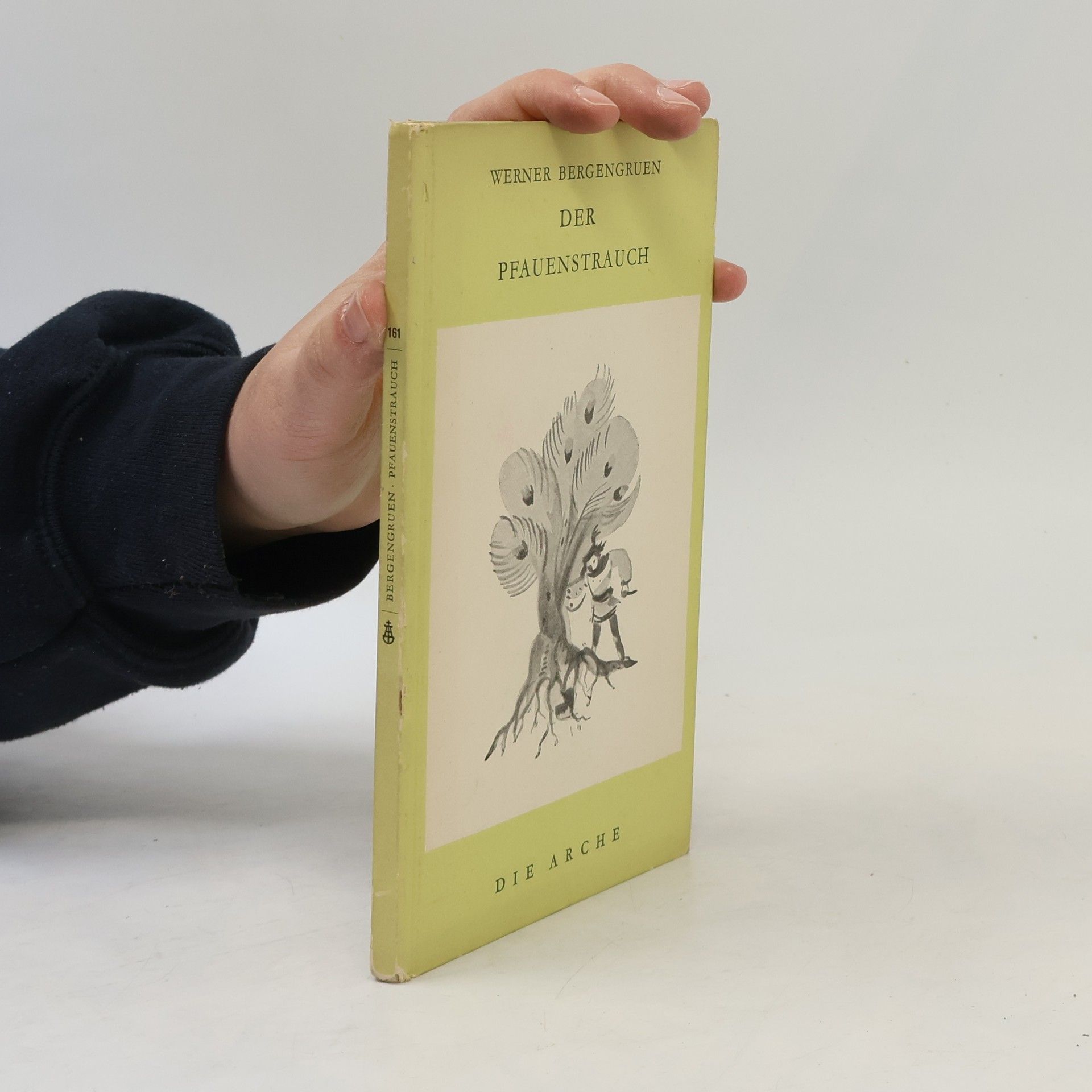 Werner Bergengruen Der Pfauenstrauch