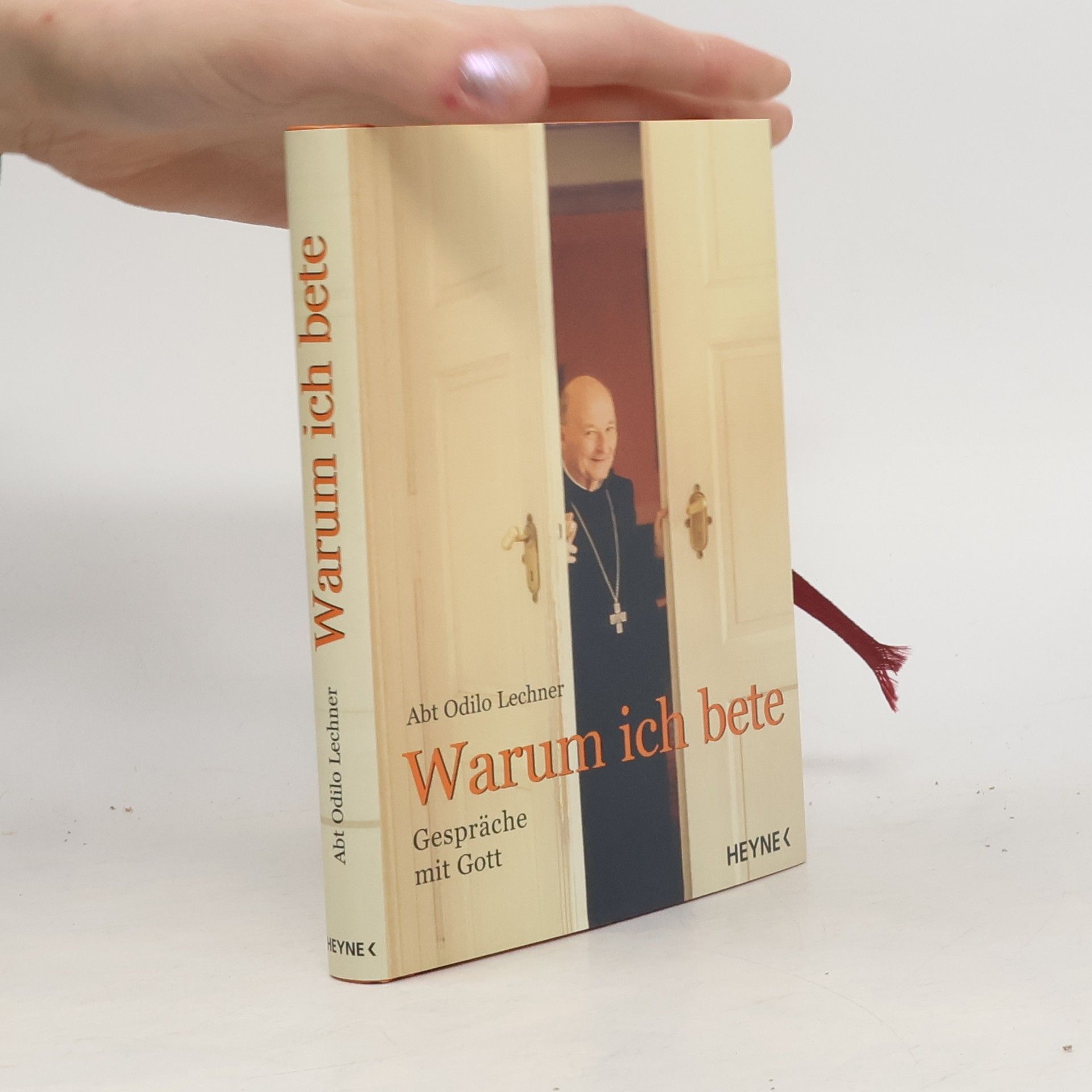Odilo Abt Lechner Warum ich bete
