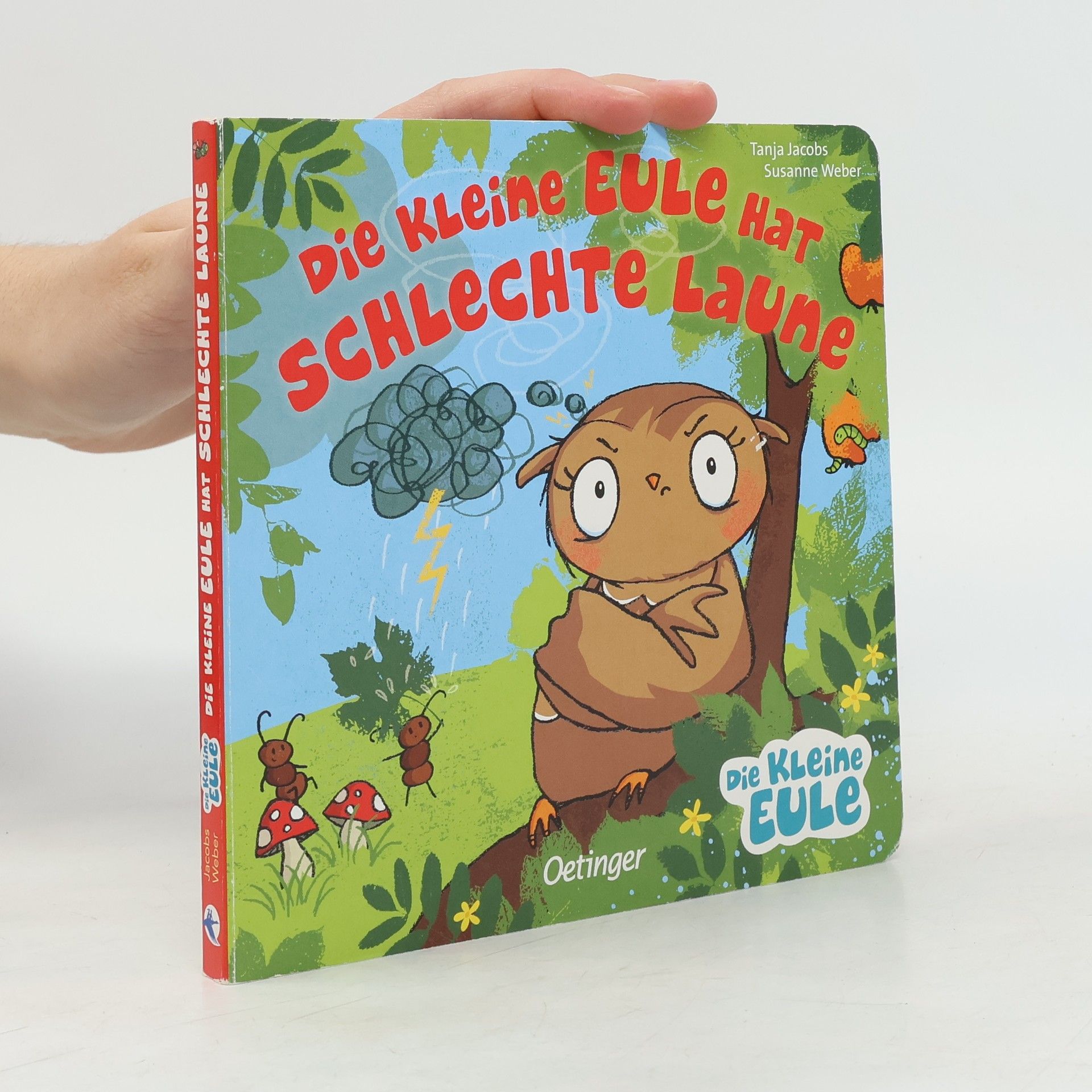 Susanne Weber-Will Die kleine Eule hat schlechte Laune