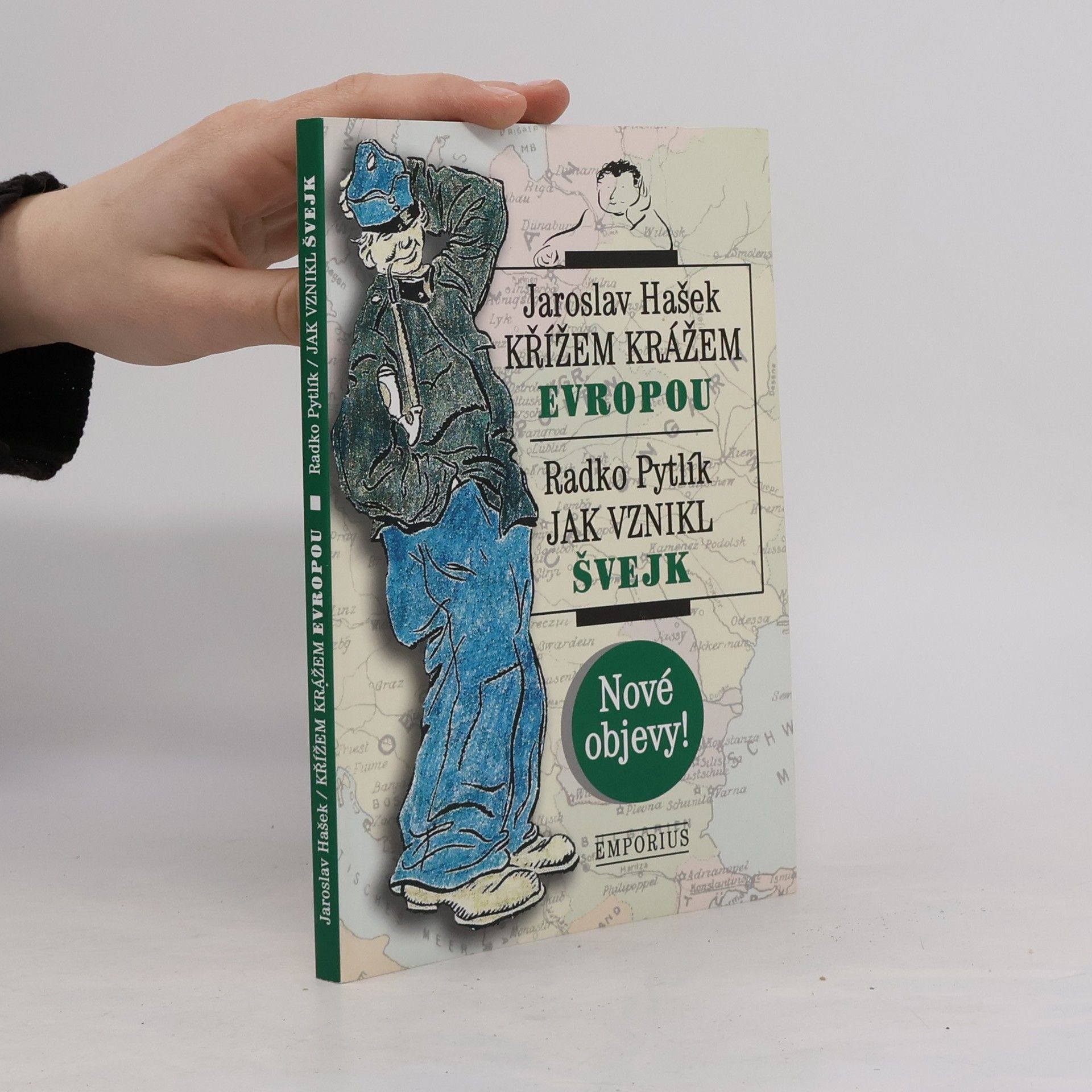 Křížem krážem Evropou / Jak vznikl Švejk