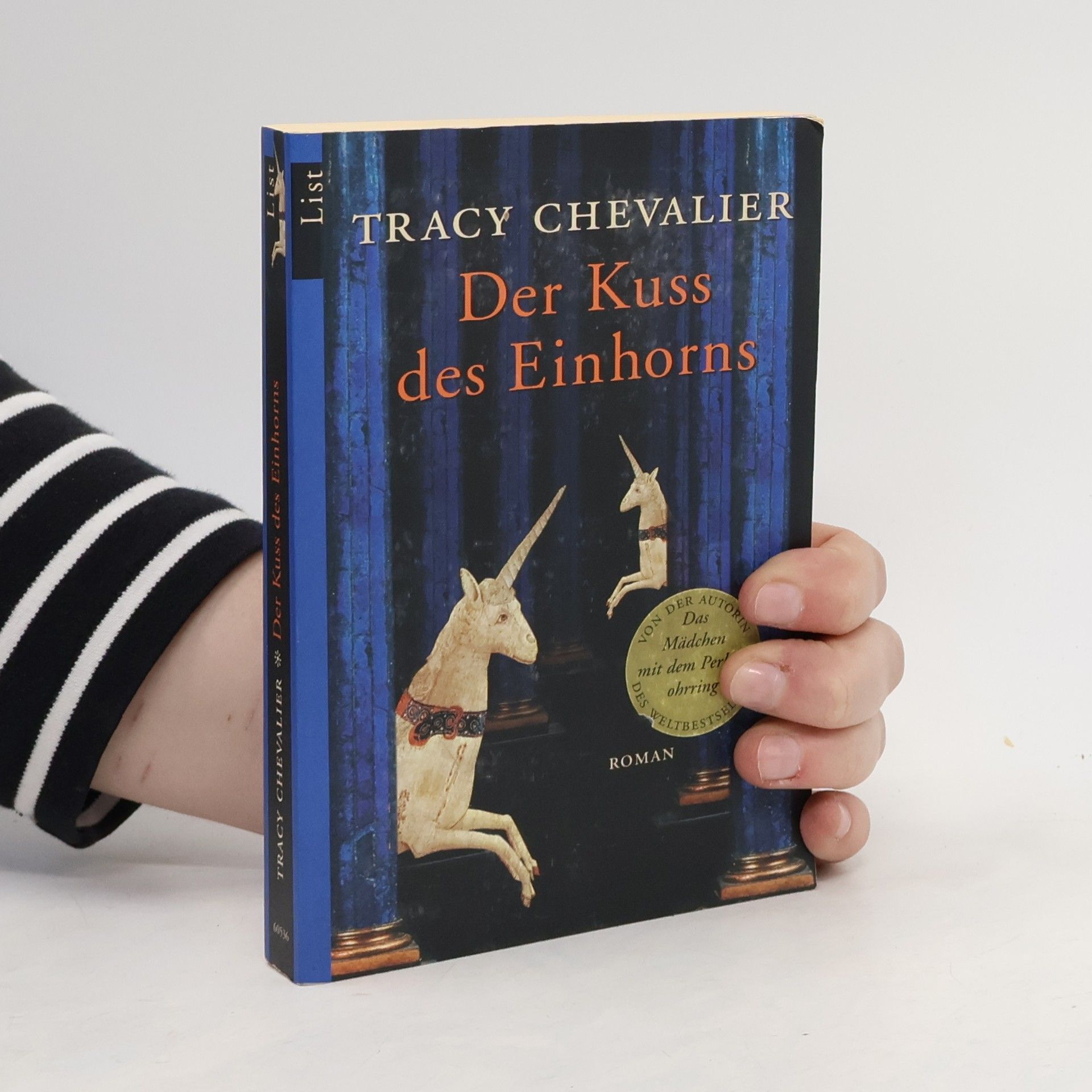 Tracy Chevalier Der Kuss des Einhorns