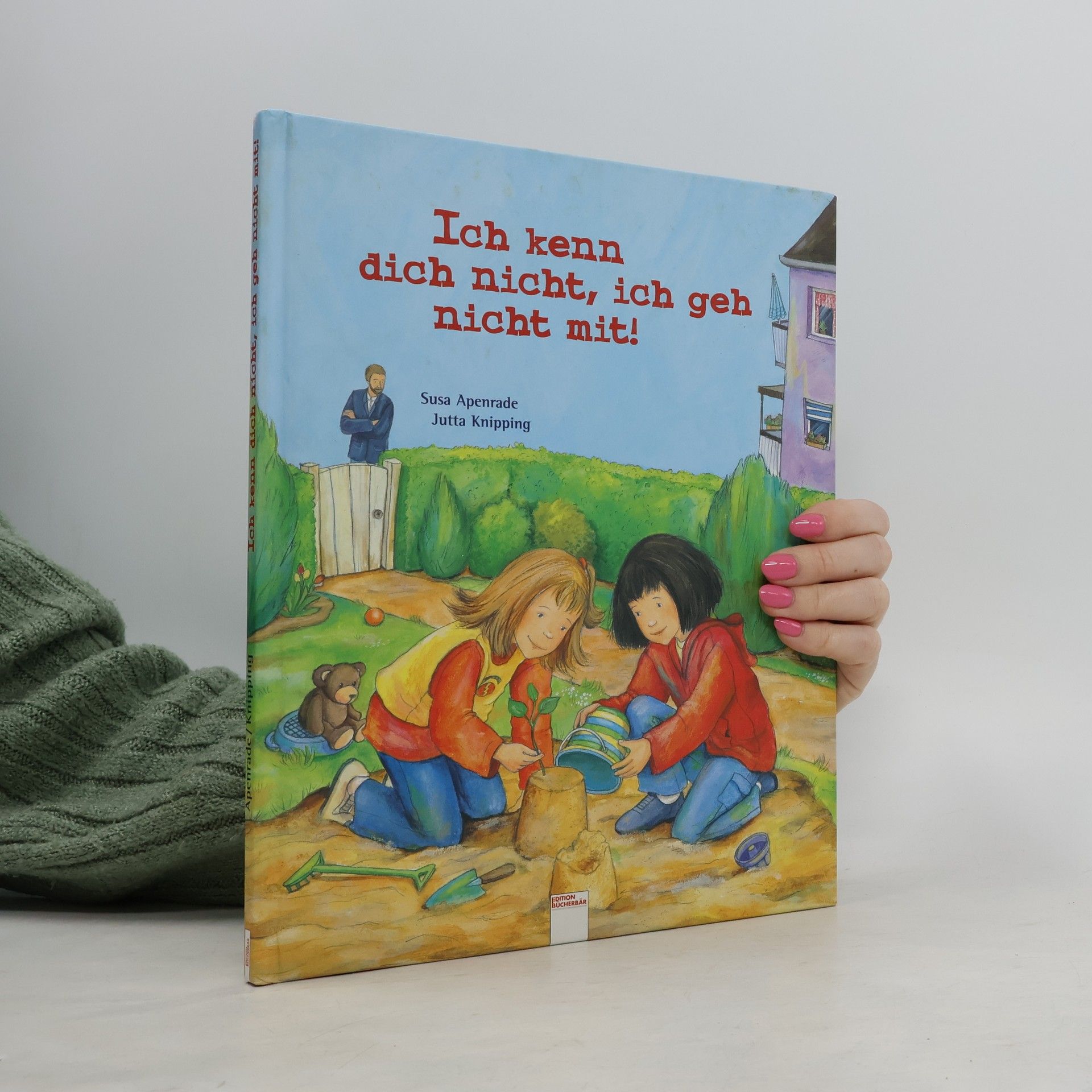 Susa Apenrade Ich kenn dich nicht, ich geh nicht mit!