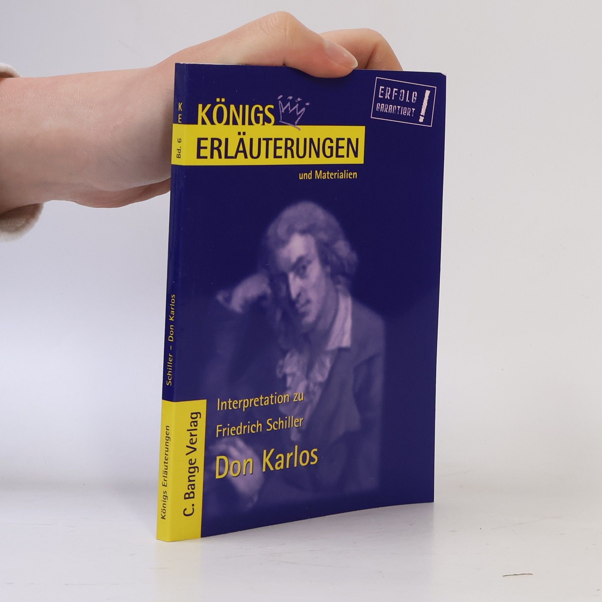 Rüdiger Bernhardt Erläuterungen zu Friedrich Schiller, Don Karlos