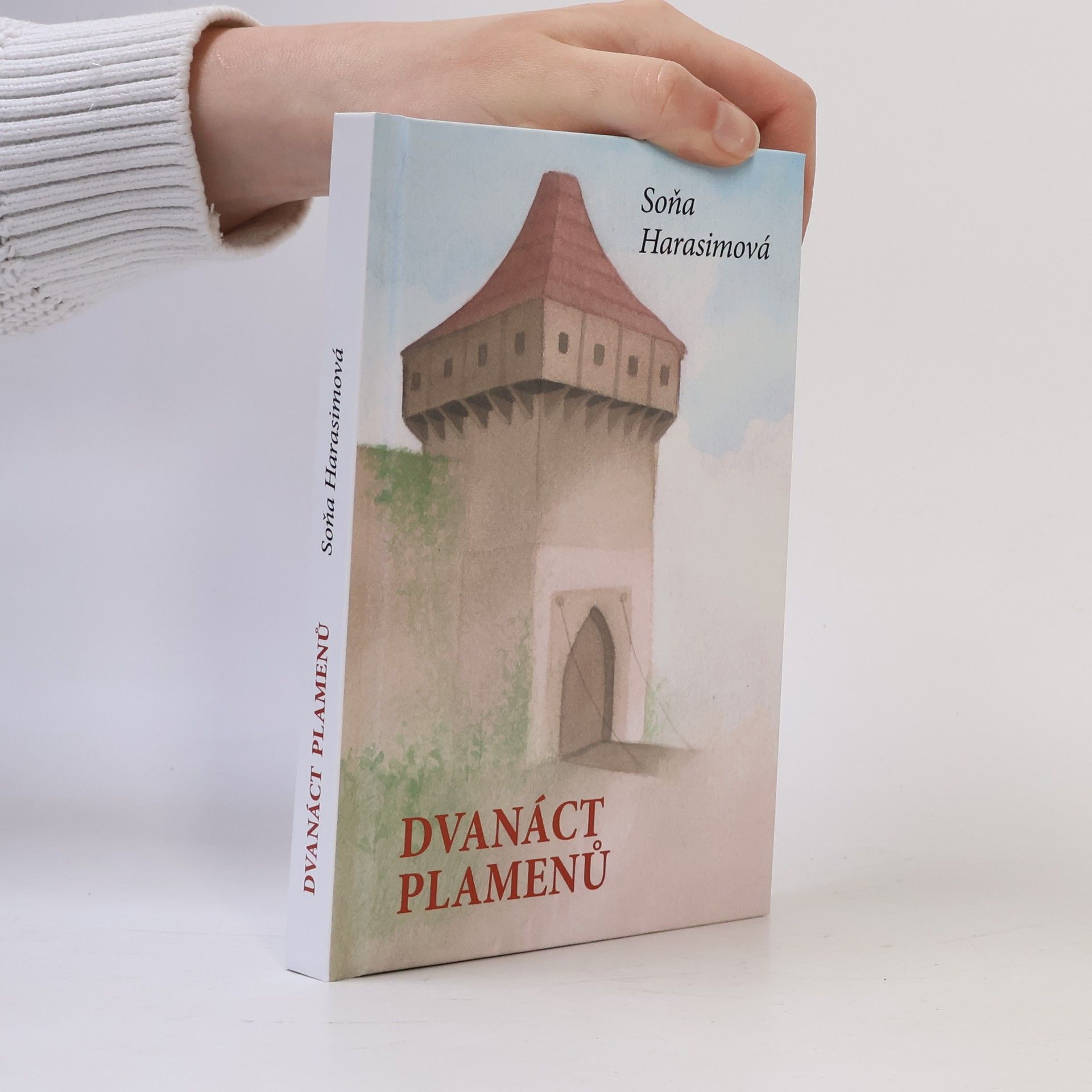 Soňa Harasimová Dvanáct plamenů