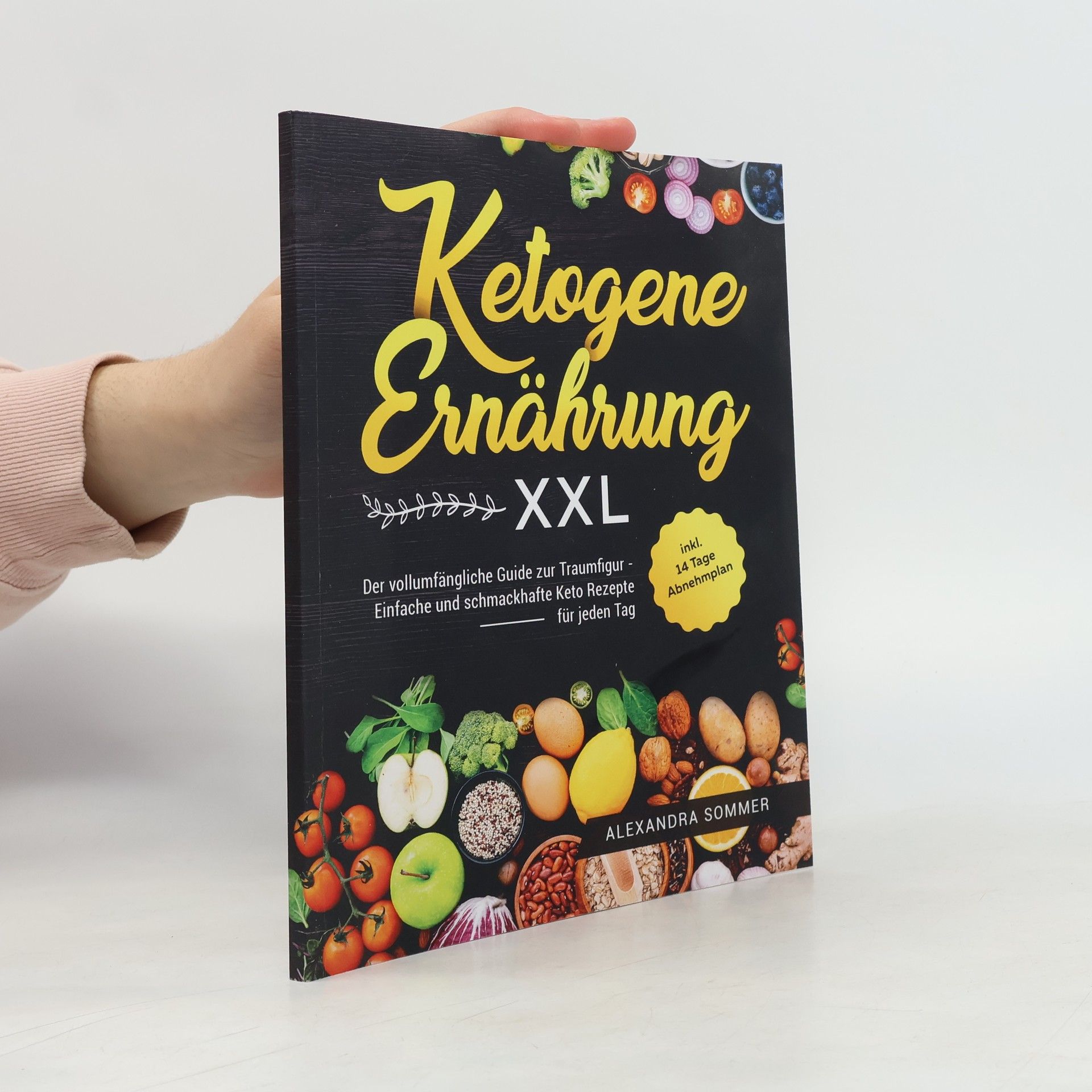 Alexandra Sommer Ketogene Ernährung XXL