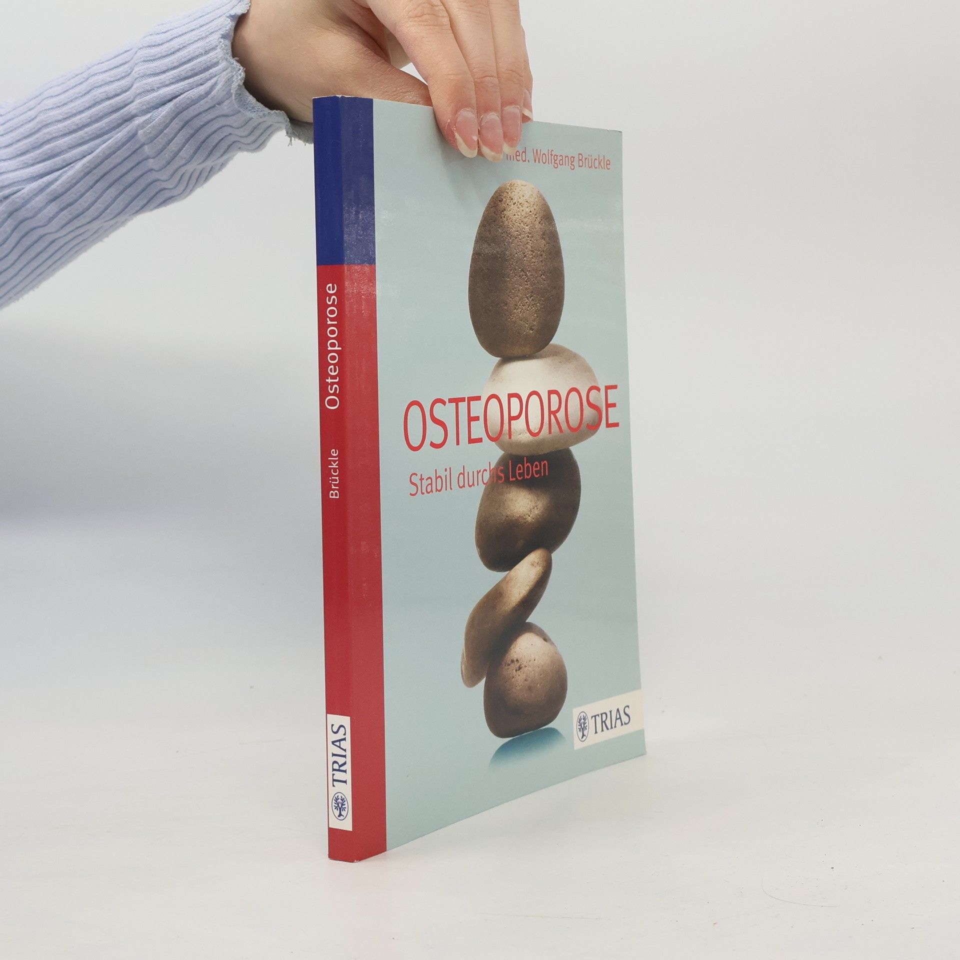 Wolfgang Brückle Osteoporose