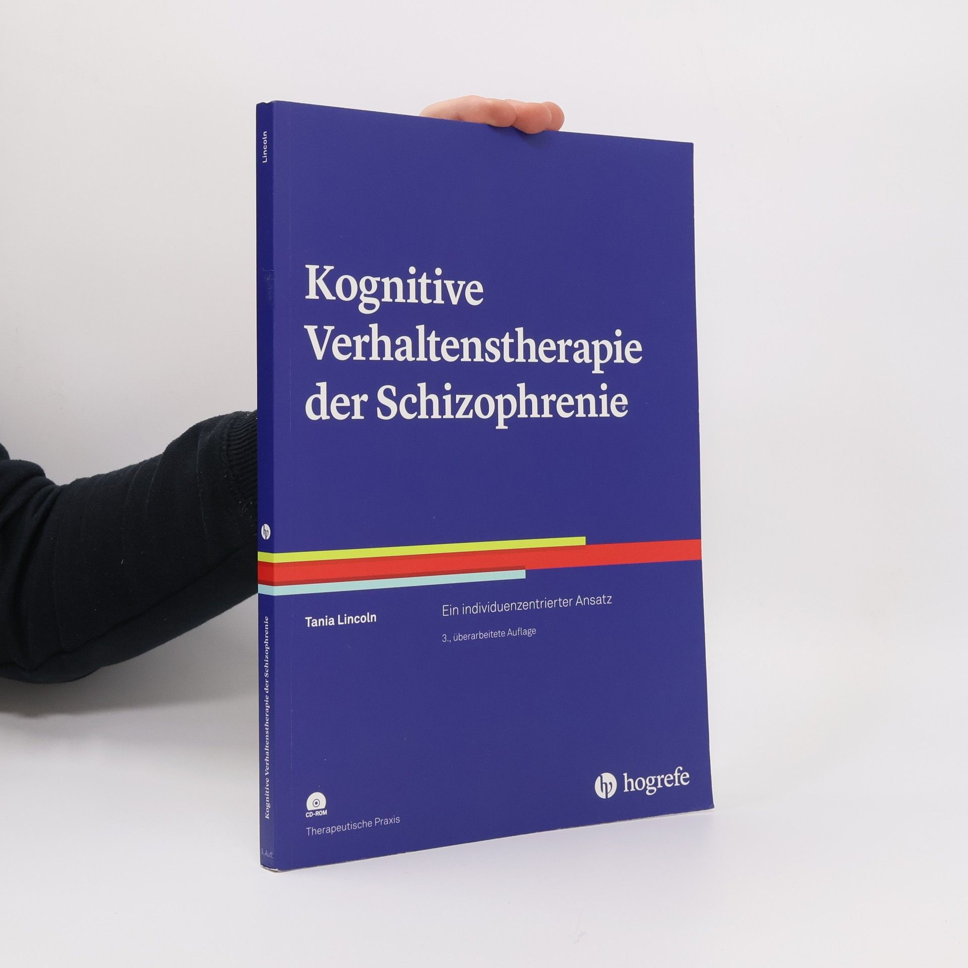 Tania Lincoln Kognitive Verhaltenstherapie der Schizophrenie
