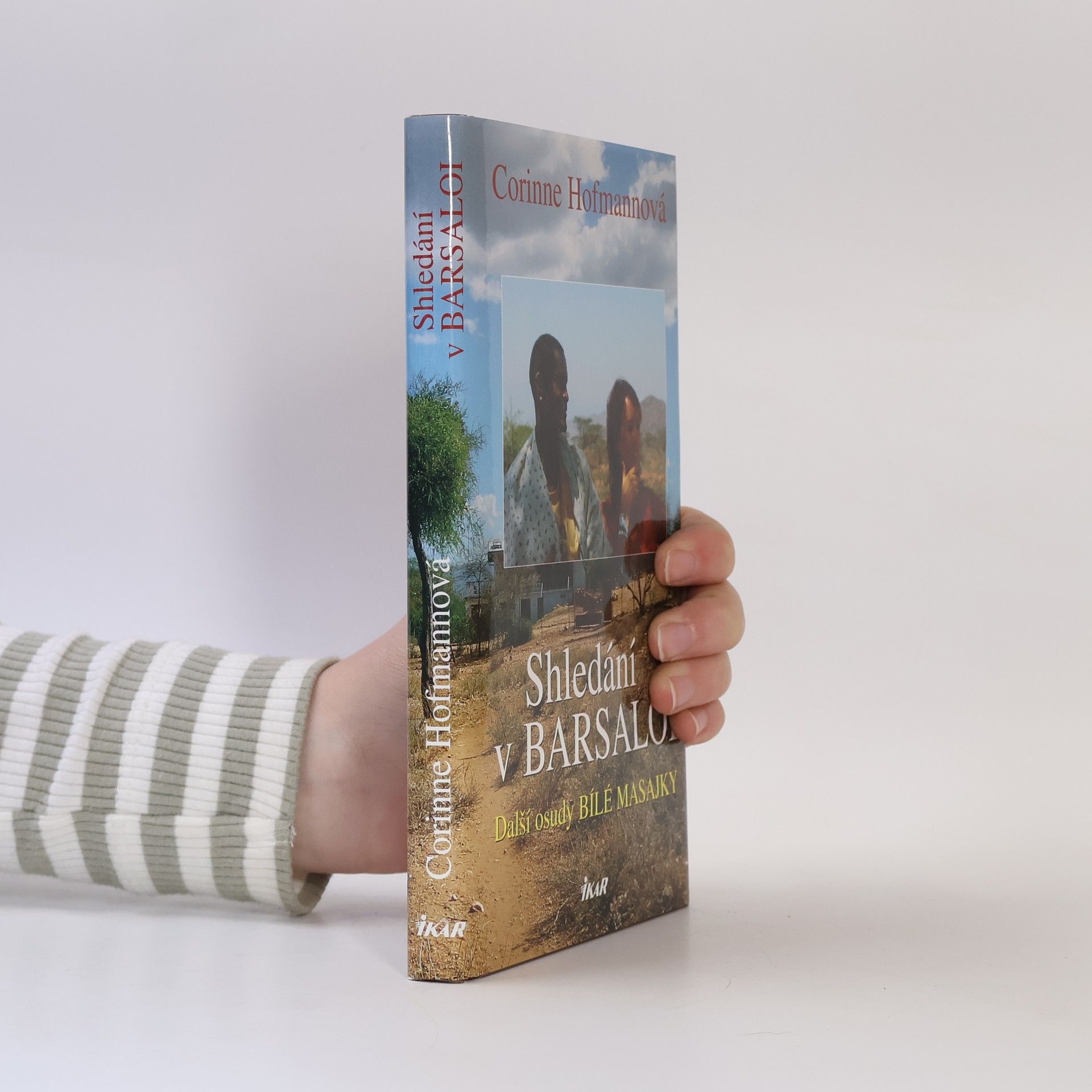 Corinne Hofmann Shledání v Barsaloi