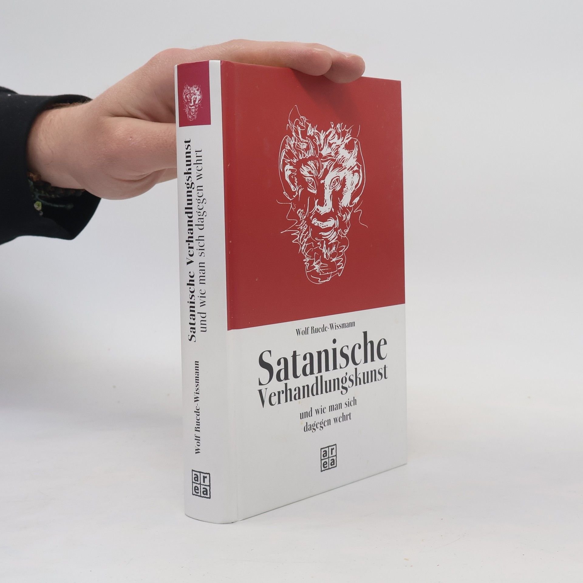Wolf Ruede Wissmann Satanische Verhandlungskunst und wie man sich dagegen wehrt