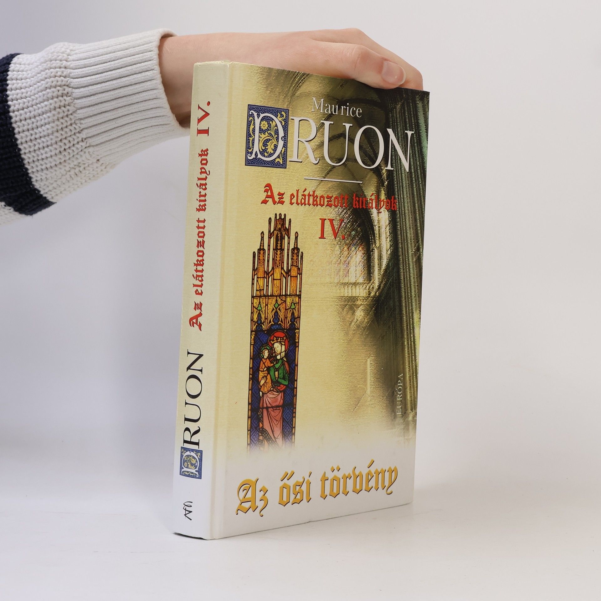 Maurice Druon Az elátkozott királyok - 4: Az ősi törvény