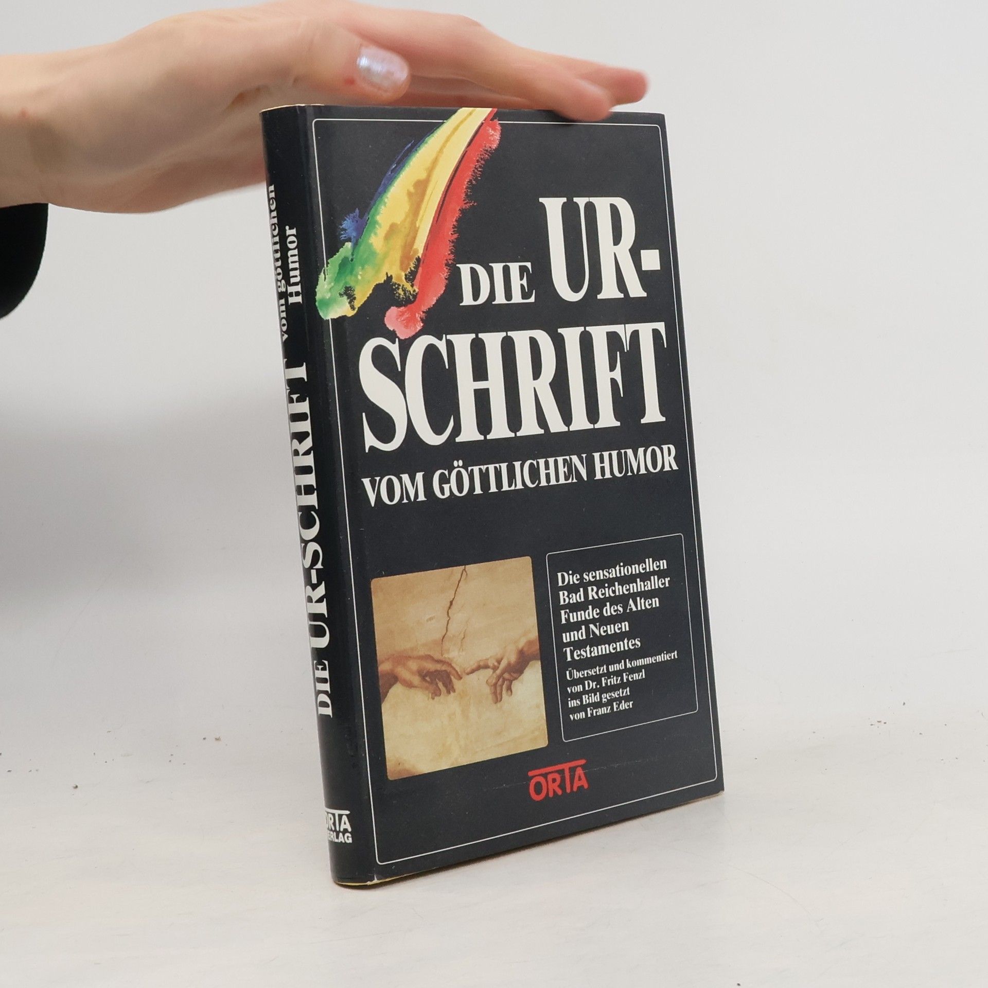 Fritz Fenzl Die Urschrift vom göttlichen Humor