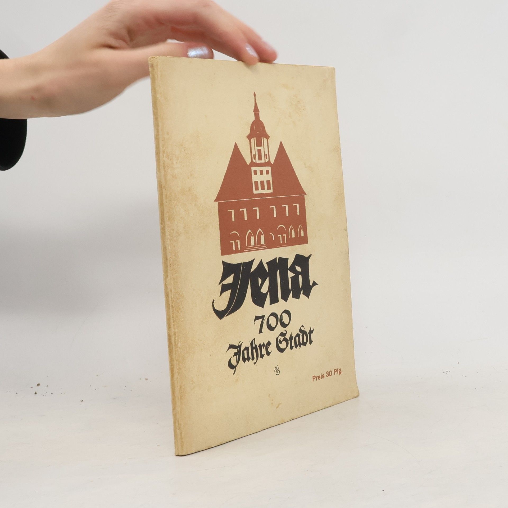 Kolektiv autorů Jena 700 Jahre Stadt