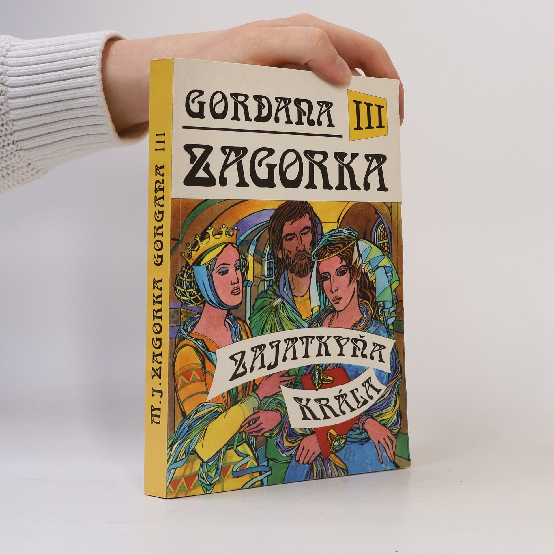 Marija Jurić Zagorka Gordana III - Zajatkyňa kráľa