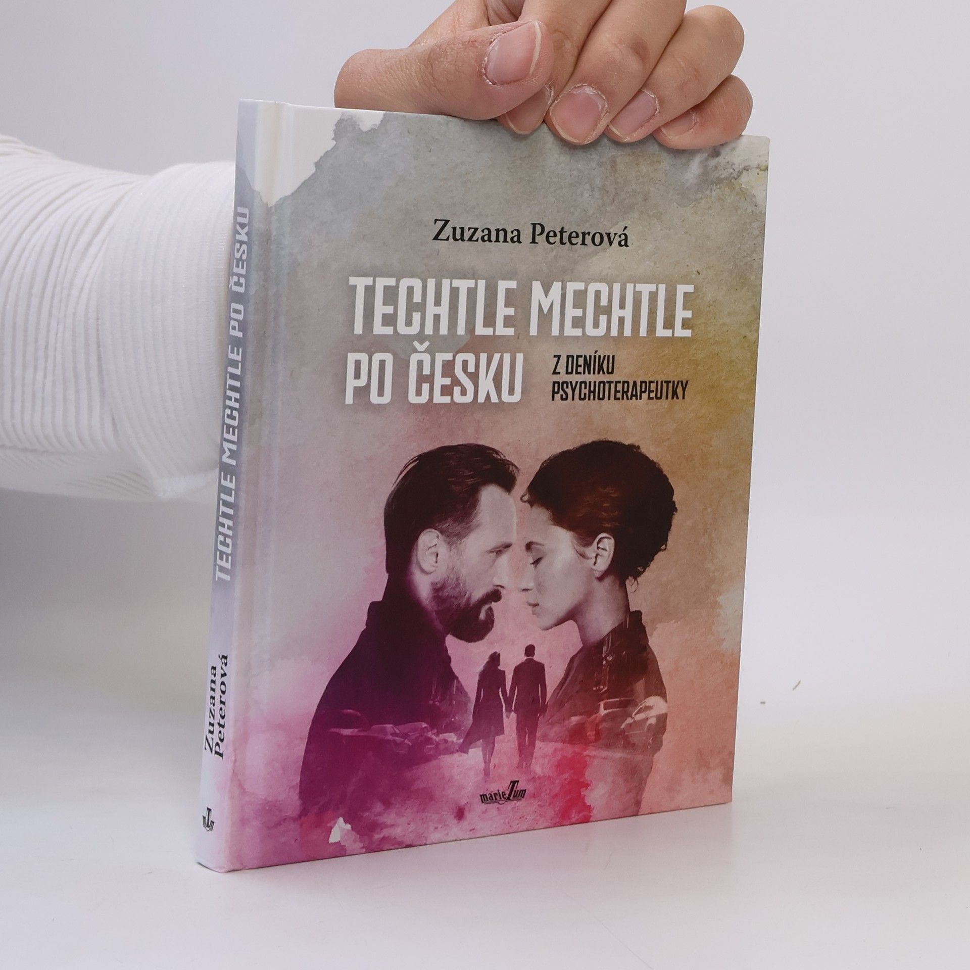 Zuzana Peterová Techtle mechtle po česku : z deníku psychoterapeutky