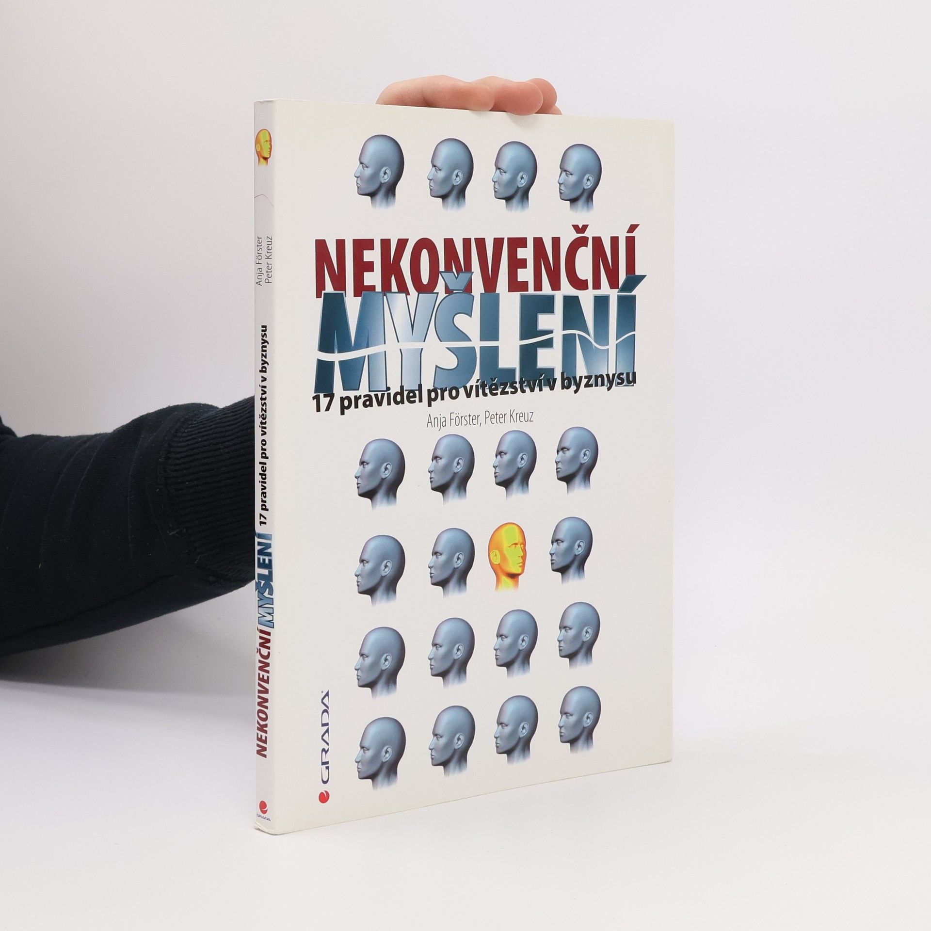 Peter Kreuz Nekonvenční myšlení 17 pravidel pro vítězství v byznysu