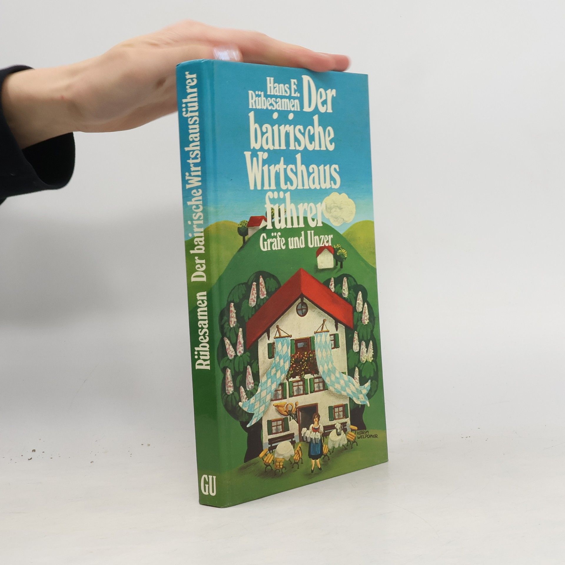 Hans Eckart Rübesamen Der bairische Wirtshausführer