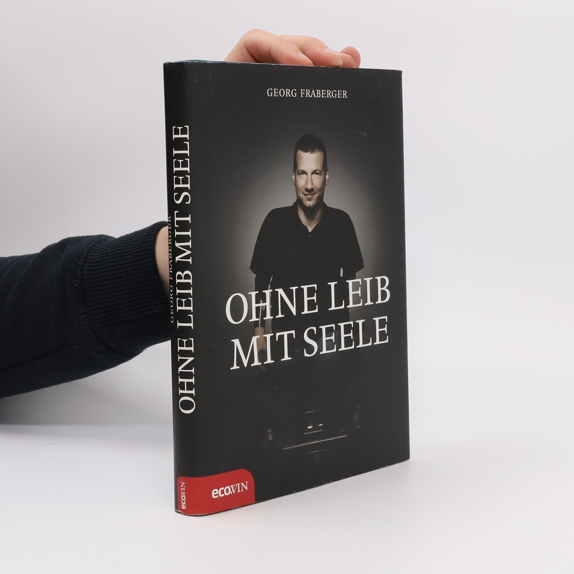 Georg Fraberger Ohne Leib, Mit Seele